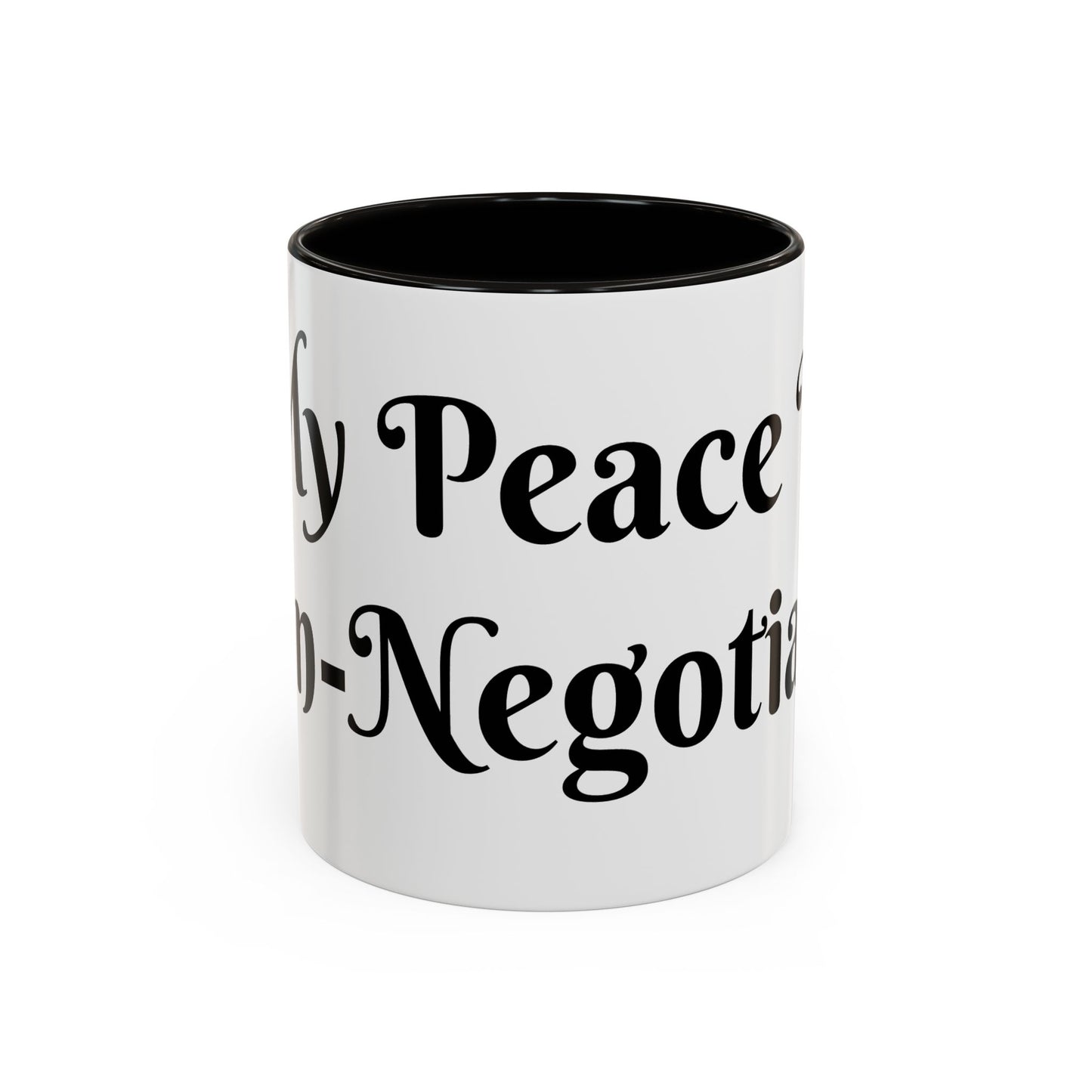 My Peace is Non-Negotiable Mug Perfect for Coffee Lovers