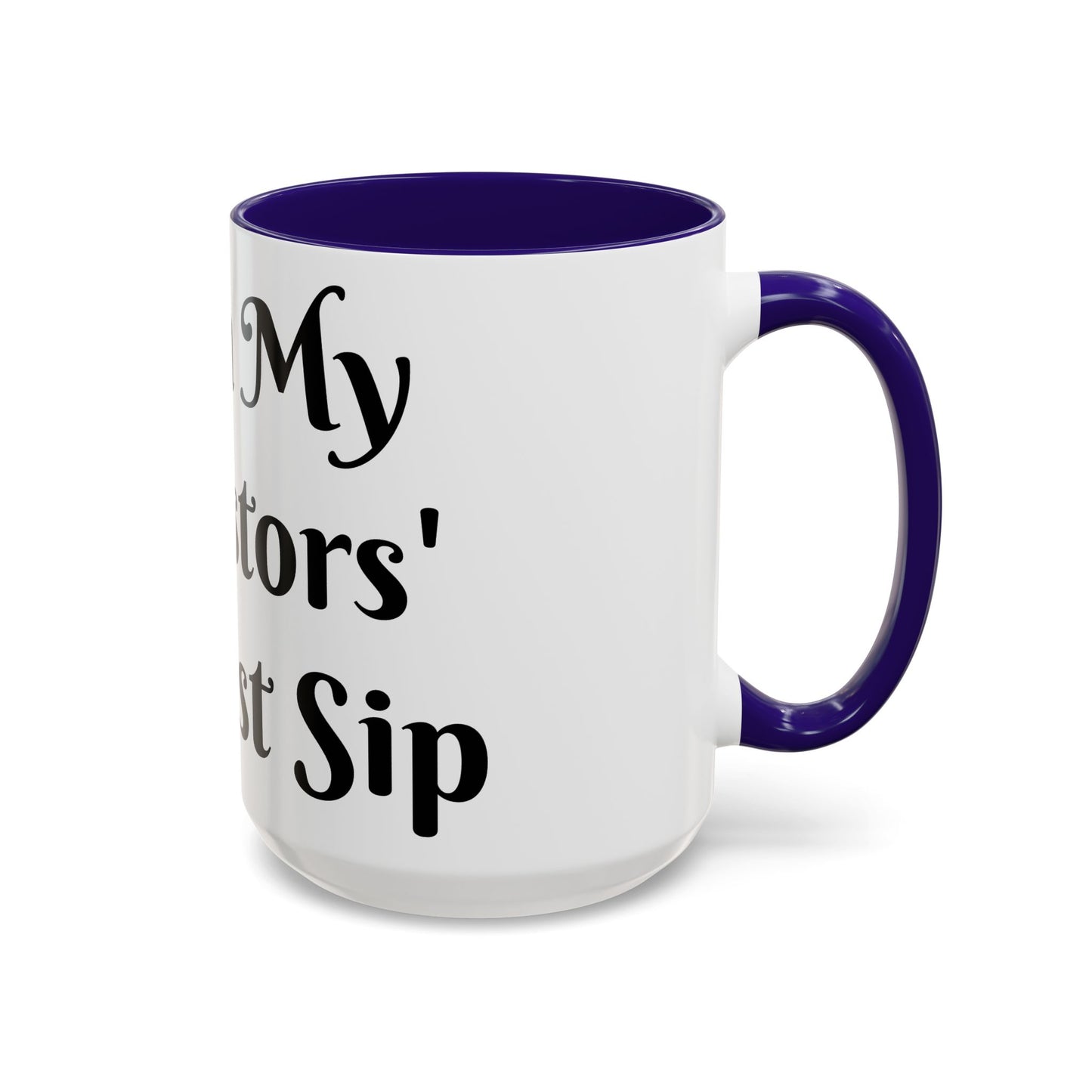 I Am My Ancestors' Wildest Sip, Coffee Cup, Gift for Her, Unique Kitchenware, Tea Mug, Motivational Drinkware