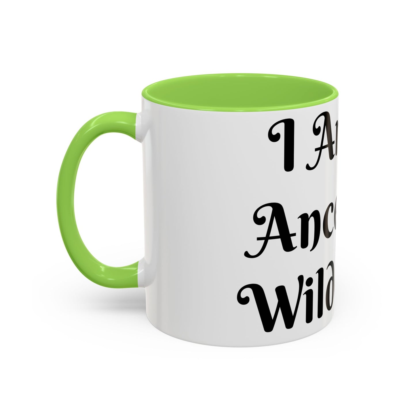 I Am My Ancestors' Wildest Sip, Coffee Cup, Gift for Her, Unique Kitchenware, Tea Mug, Motivational Drinkware