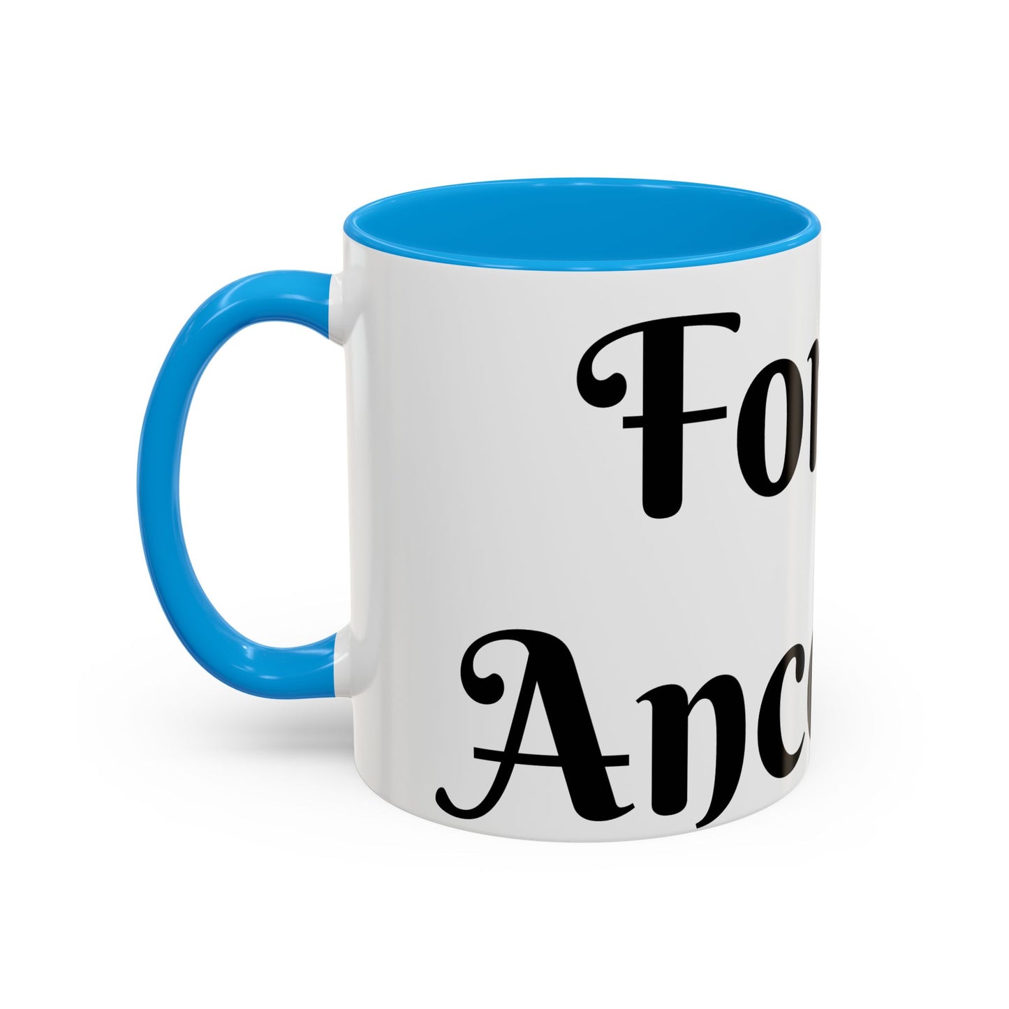 For My Ancestors Mug Unique Gift for Coffee Lovers, Birthday Presents