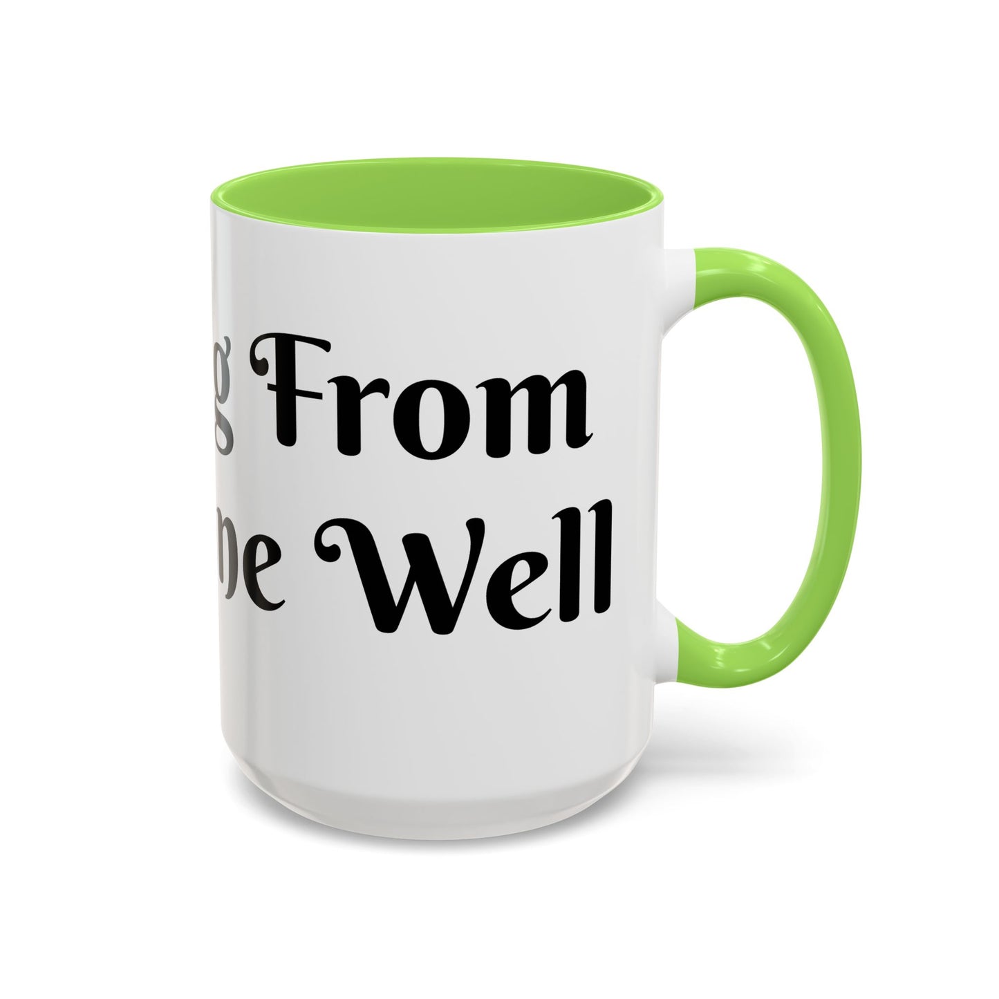 Drinking From The Divine Well Mug- Birthday Presents