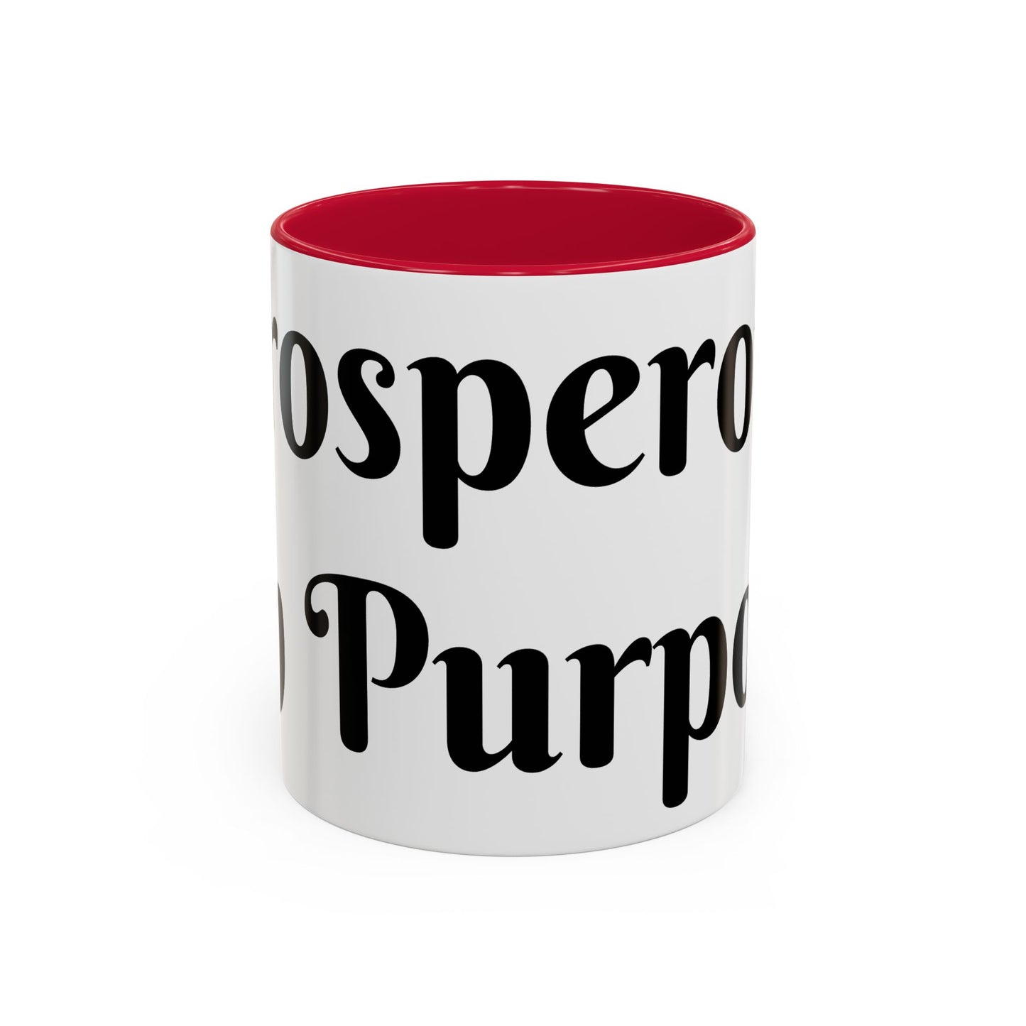 Prosperous On Purpose Mug For Intentional Leaders