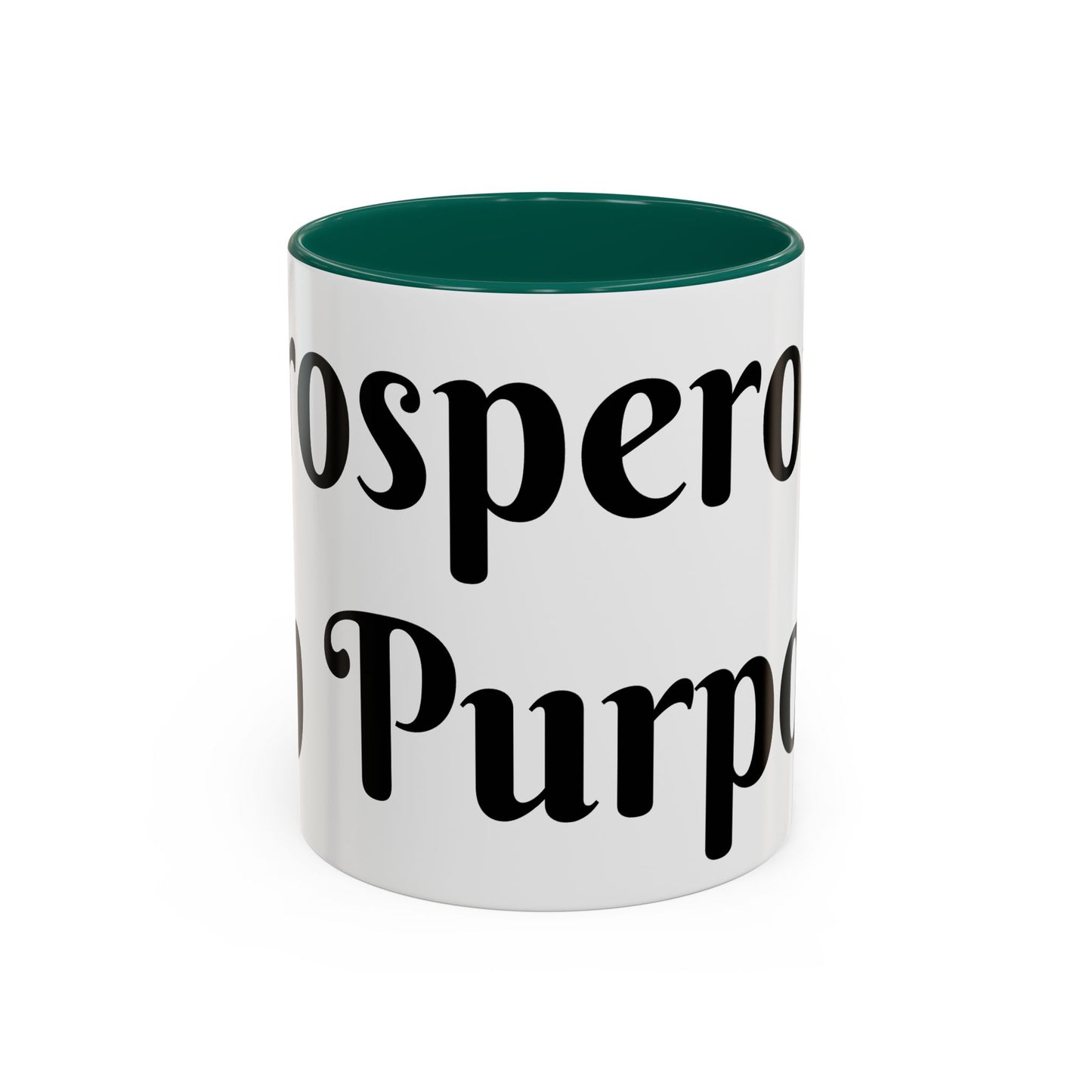 Prosperous On Purpose Mug For Intentional Leaders