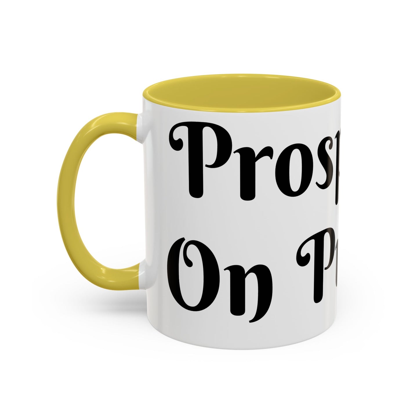Prosperous On Purpose Mug For Intentional Leaders