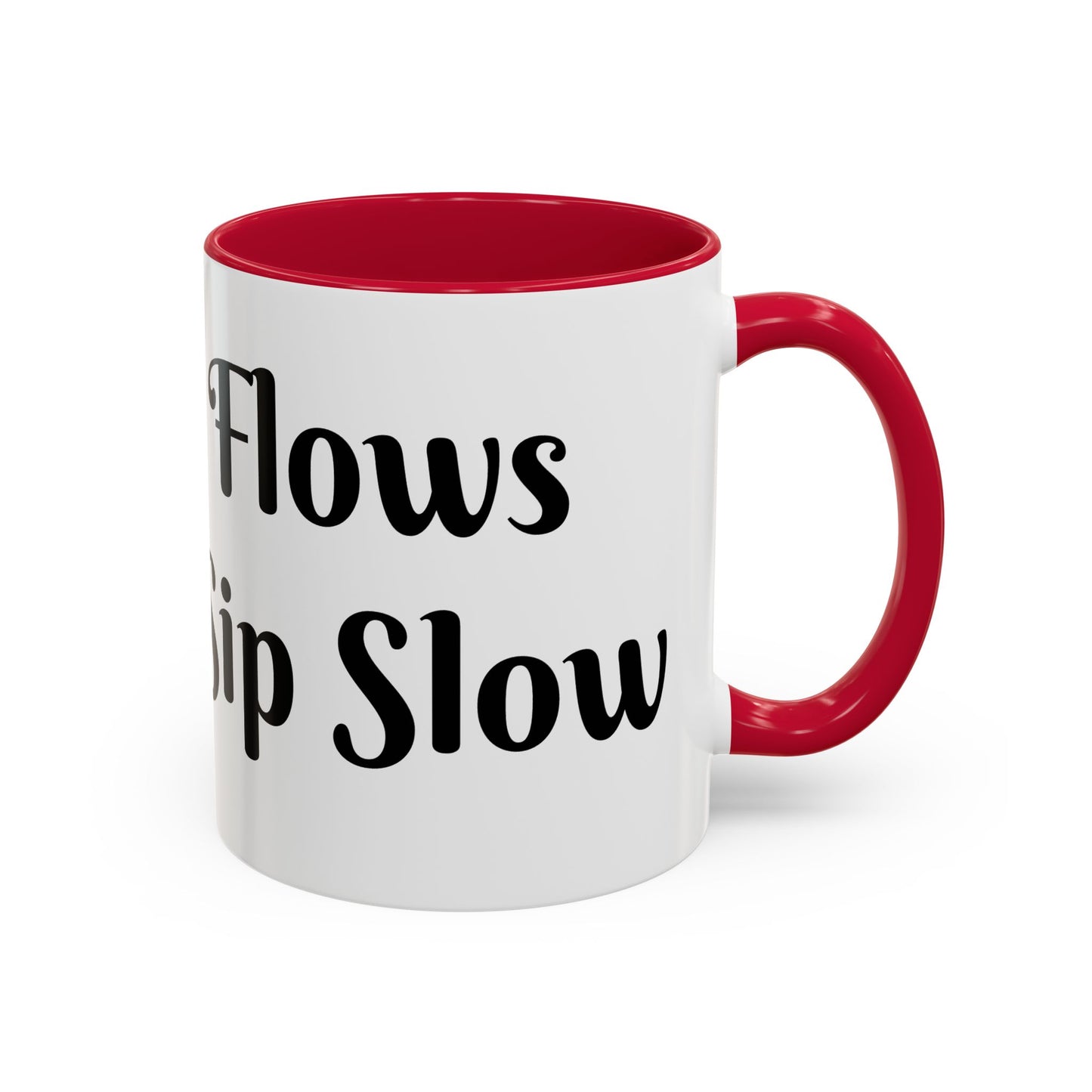 Money Flows While I Sip Slow Mug