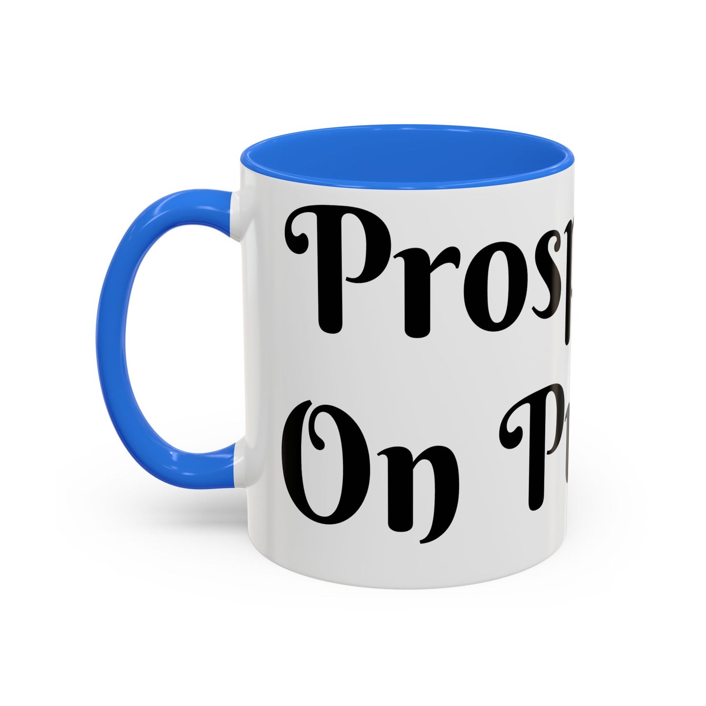 Prosperous On Purpose Mug For Intentional Leaders