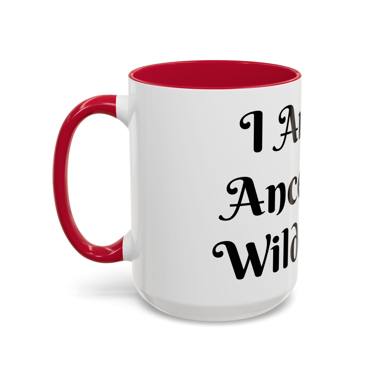 I Am My Ancestors' Wildest Sip, Coffee Cup, Gift for Her, Unique Kitchenware, Tea Mug, Motivational Drinkware