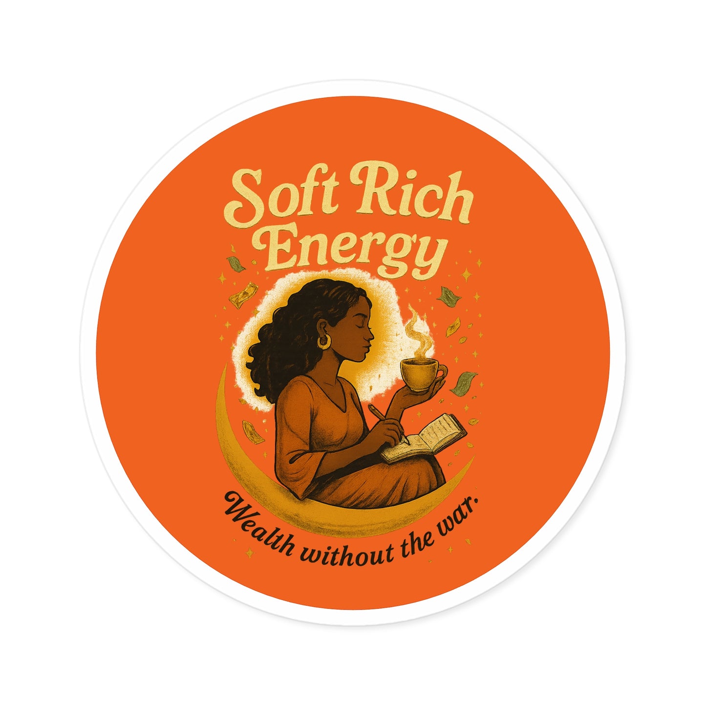 Empowering Soft Rich Energy Stickers, Home Office Decor, Gift for Friends