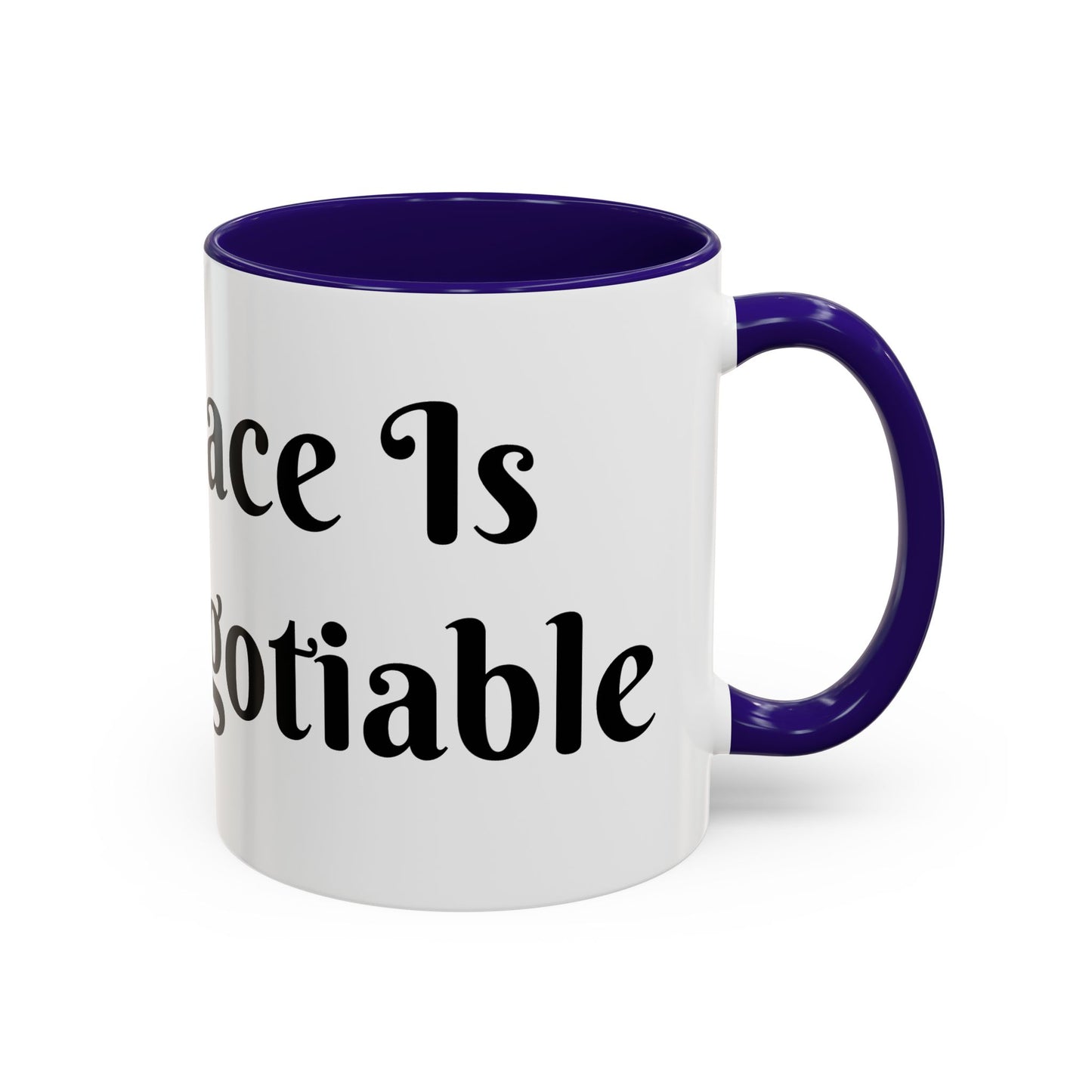 My Peace is Non-Negotiable Mug Perfect for Coffee Lovers