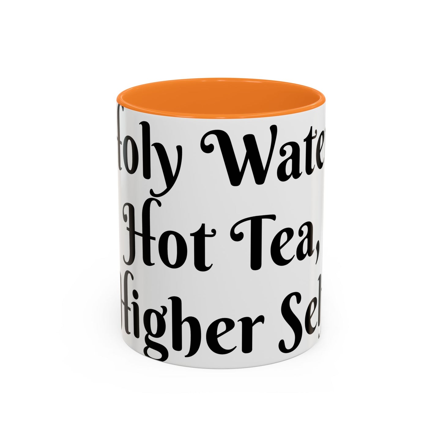 Holy Water, Hot Tea, Higher Self Mug for Hot Beverages, Motivational Coffee Cup, Gift for Self-Care, Relaxation, Daily Affirmations, Home Office Decor