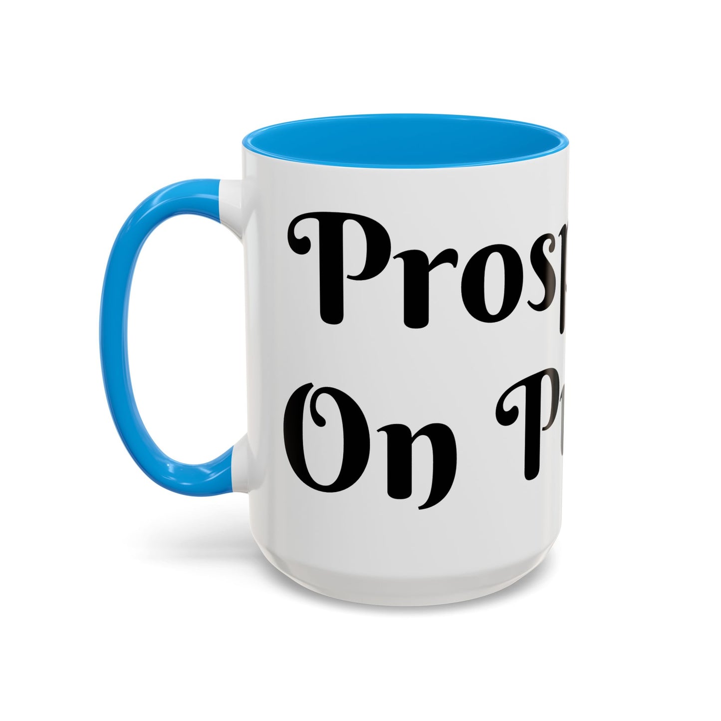 Prosperous On Purpose Mug For Intentional Leaders