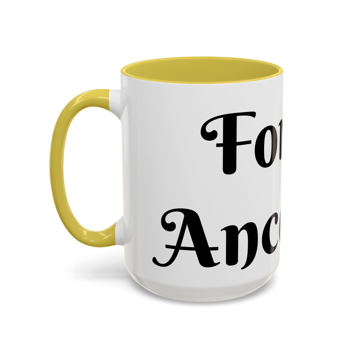 For My Ancestors Mug Unique Gift for Coffee Lovers, Birthday Presents