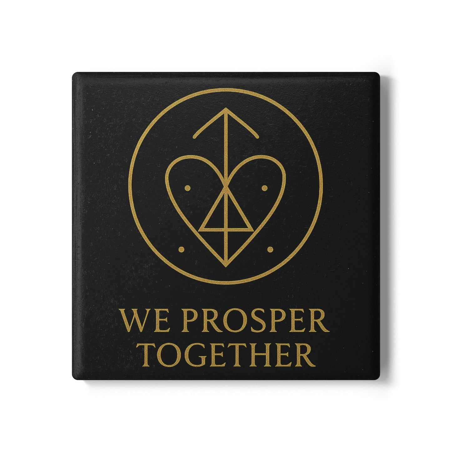 We Prosper Together Self-Love Sigil Coaster – Worthiness, Wholeness & Radiant Inner Power