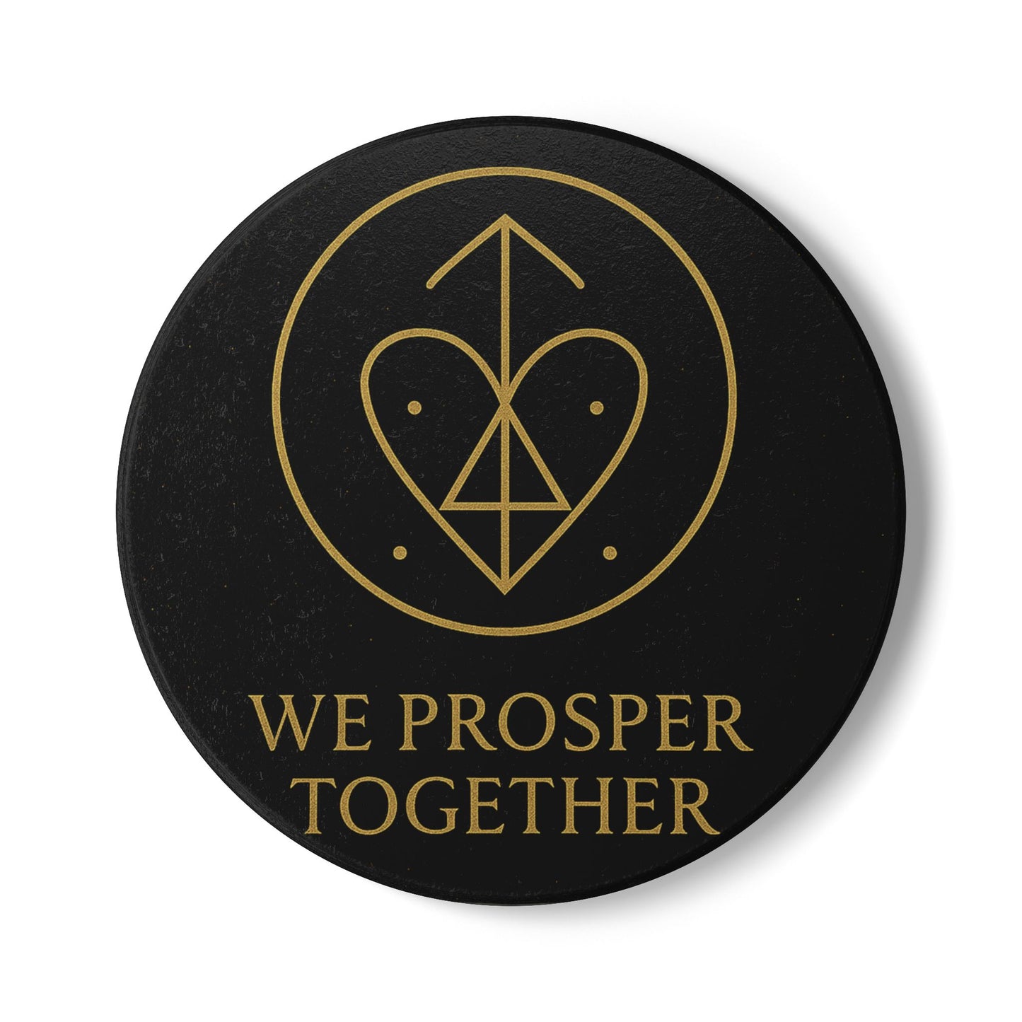 We Prosper Together Self-Love Sigil Coaster – Worthiness, Wholeness & Radiant Inner Power