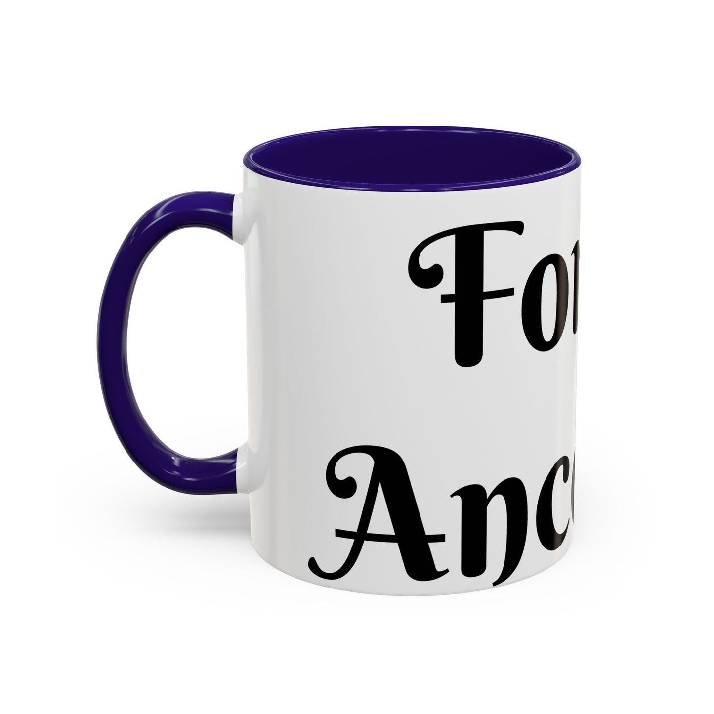 For My Ancestors Mug Unique Gift for Coffee Lovers, Birthday Presents