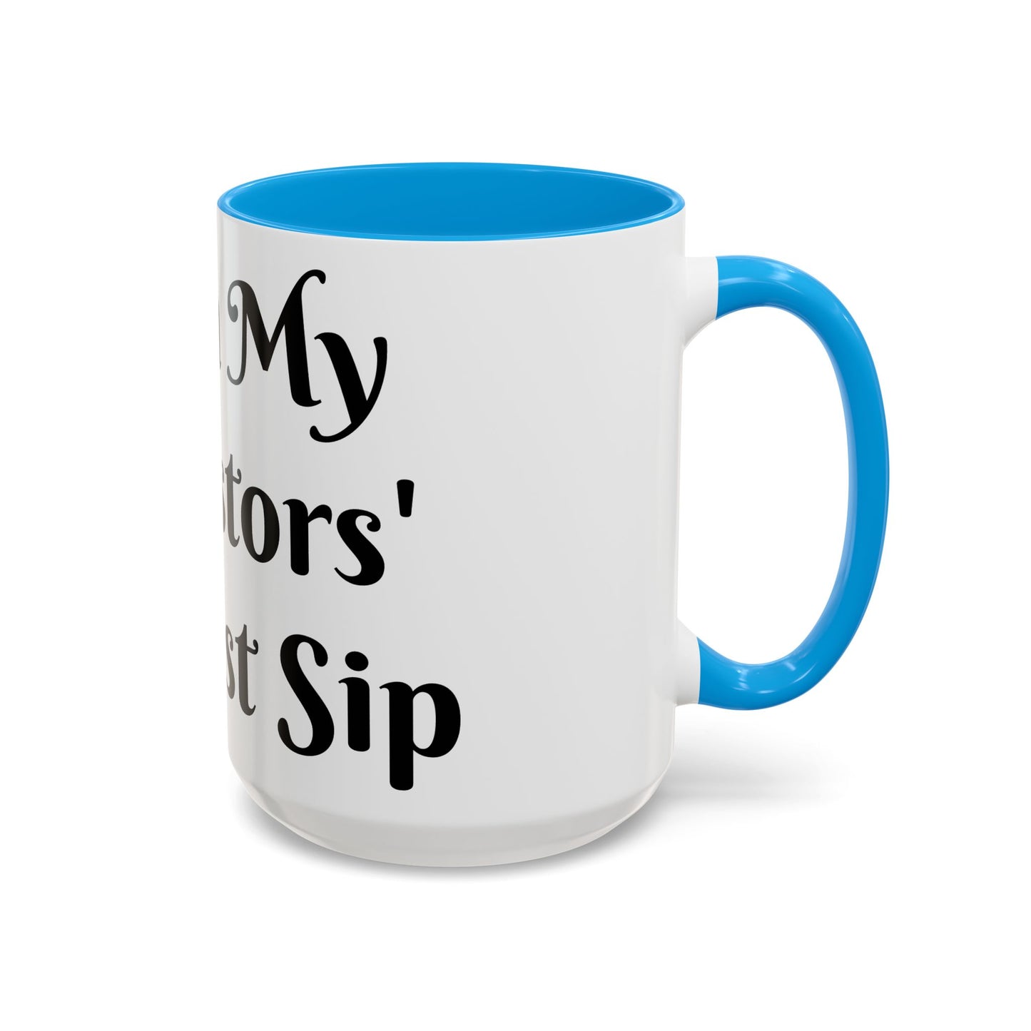 I Am My Ancestors' Wildest Sip, Coffee Cup, Gift for Her, Unique Kitchenware, Tea Mug, Motivational Drinkware