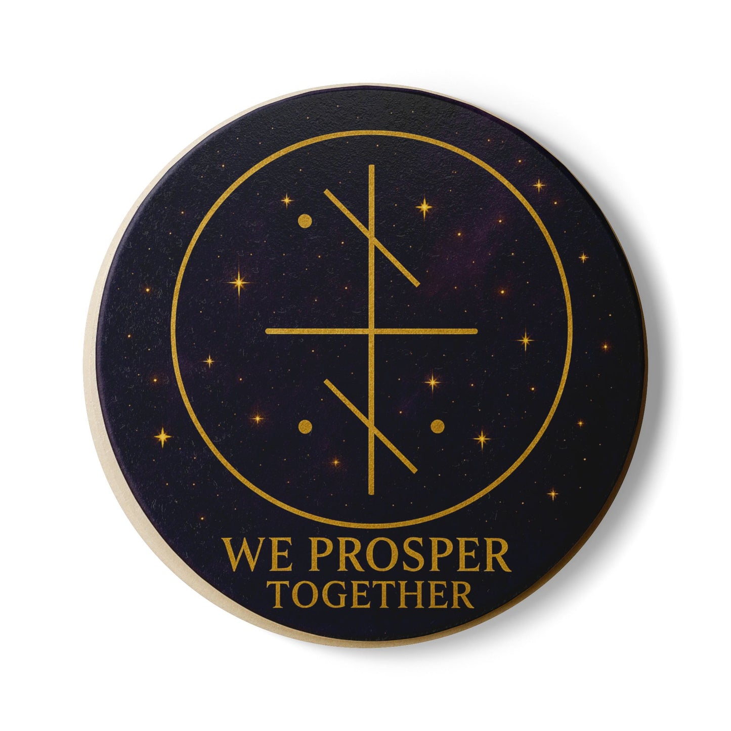 We Prosper Together – Financial Prosperity Sigil Coaster