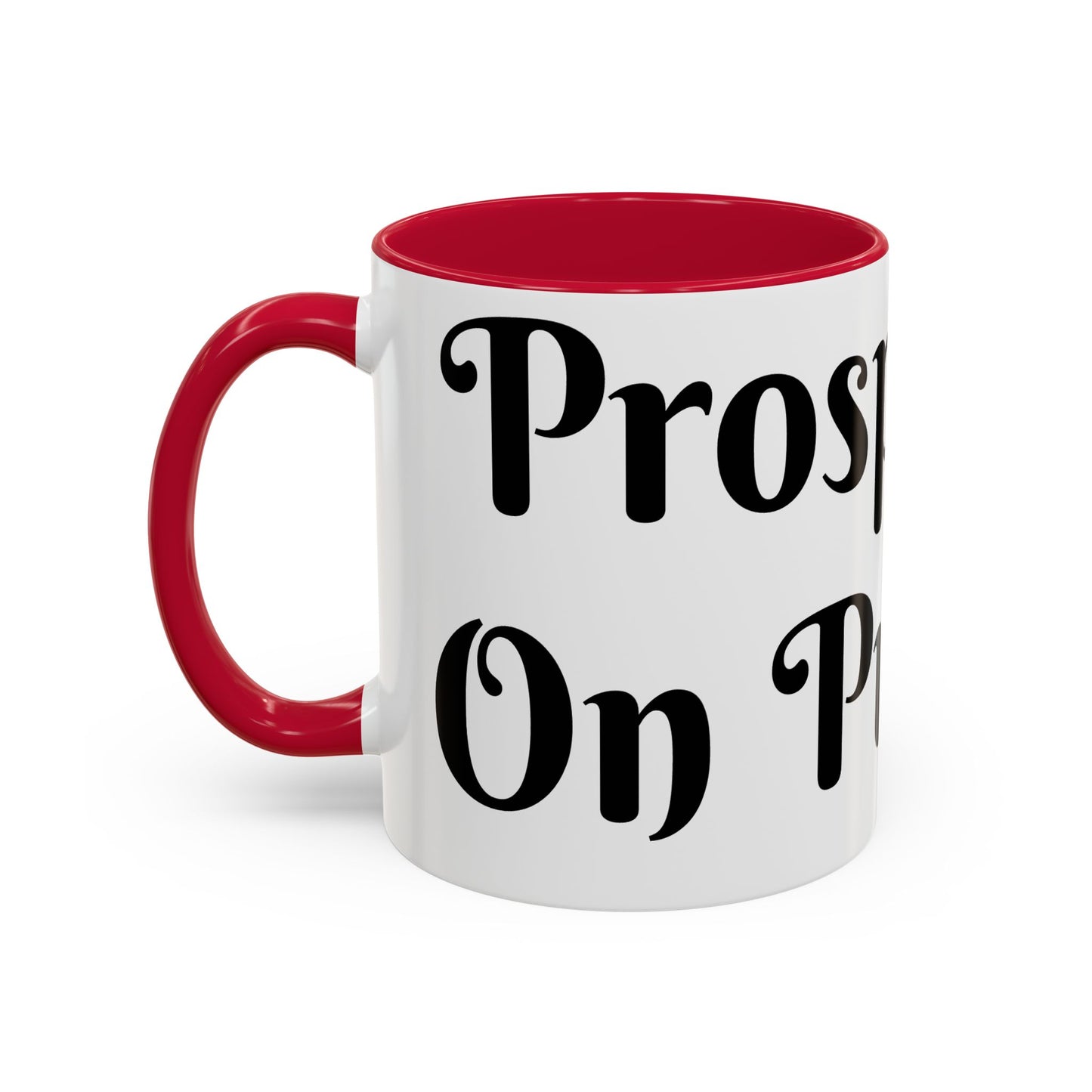 Prosperous On Purpose Mug For Intentional Leaders
