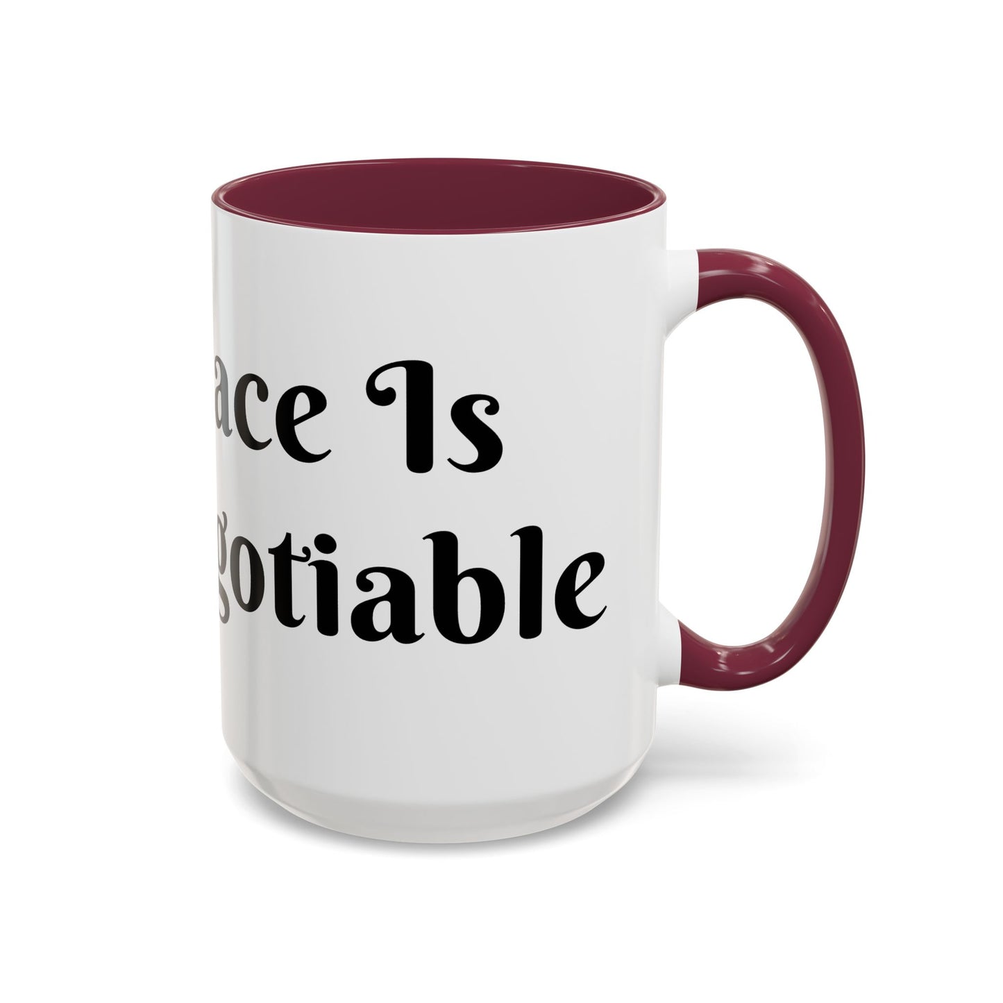 My Peace is Non-Negotiable Mug Perfect for Coffee Lovers