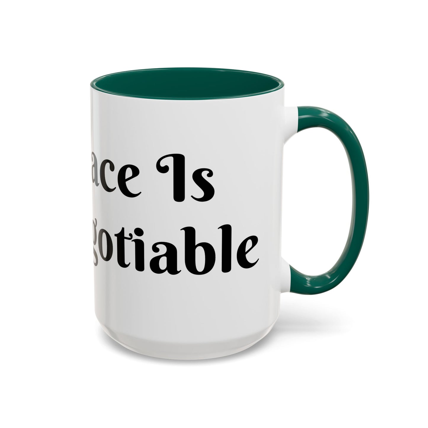 My Peace is Non-Negotiable Mug Perfect for Coffee Lovers