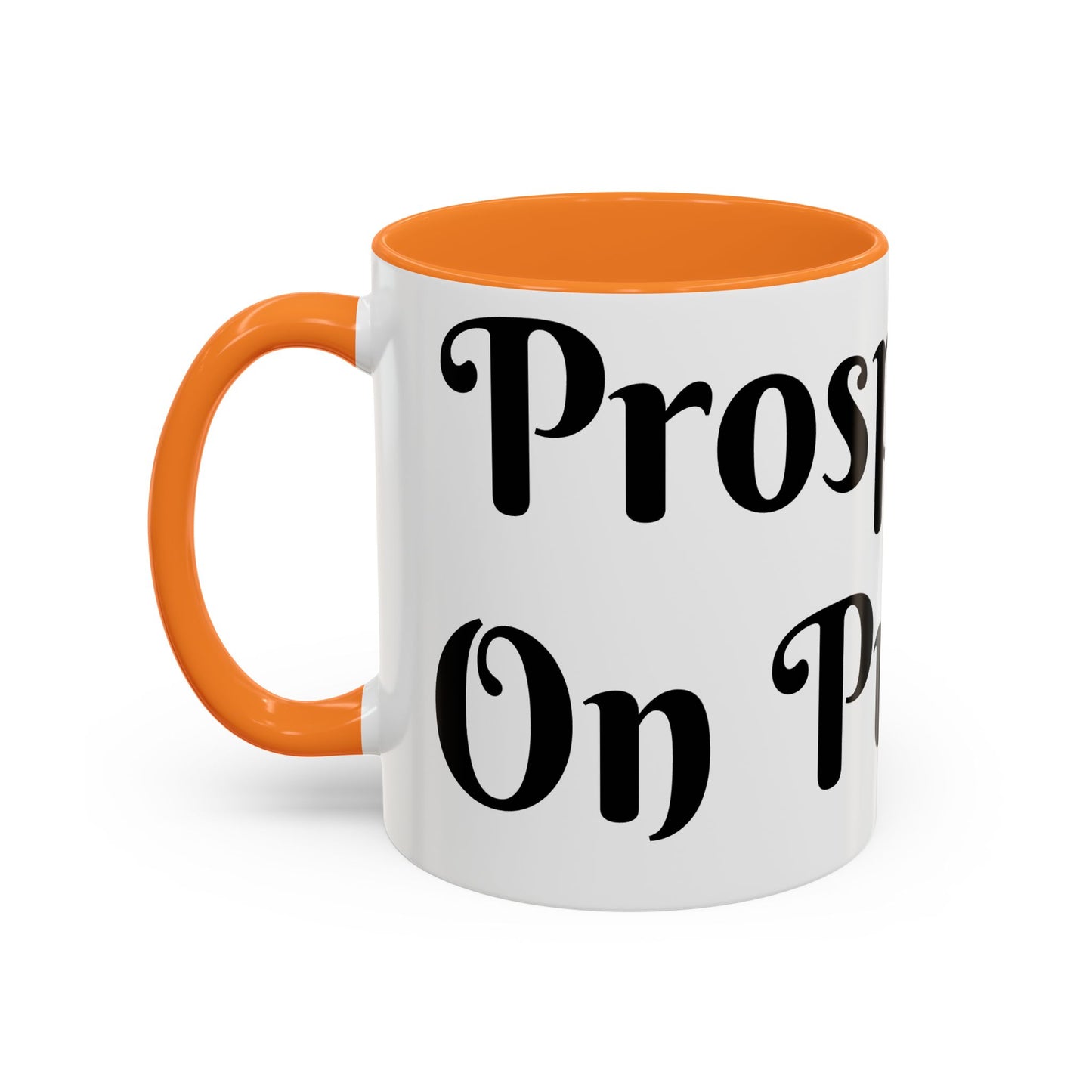 Prosperous On Purpose Mug For Intentional Leaders