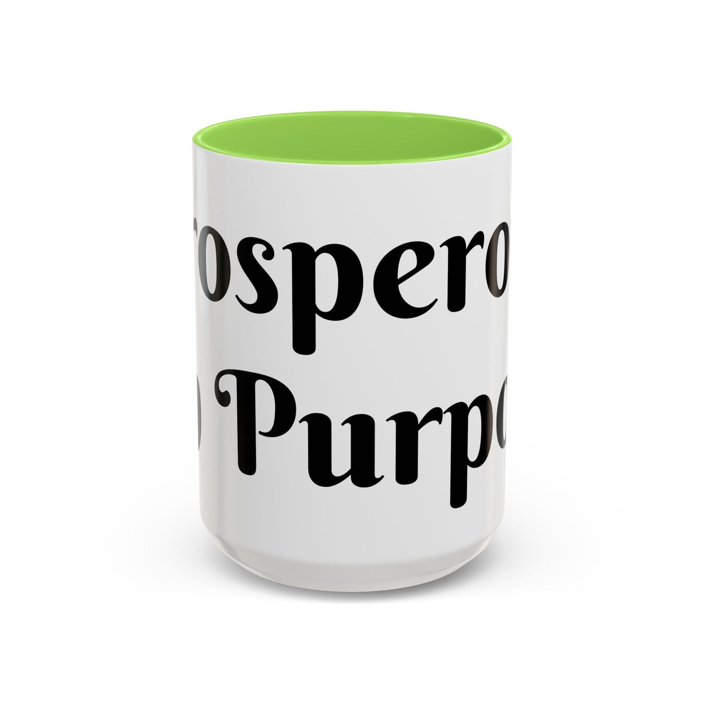 Prosperous On Purpose Mug For Intentional Leaders