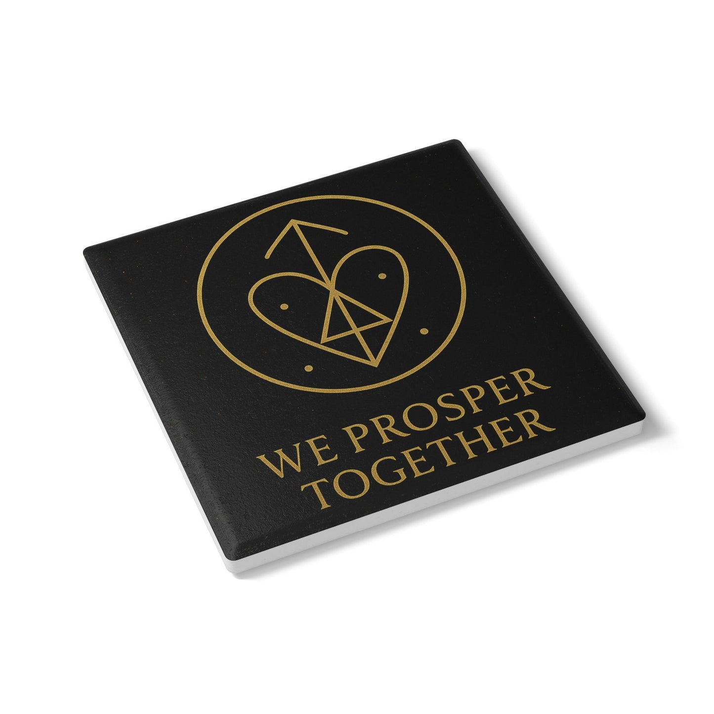 We Prosper Together Self-Love Sigil Coaster – Worthiness, Wholeness & Radiant Inner Power