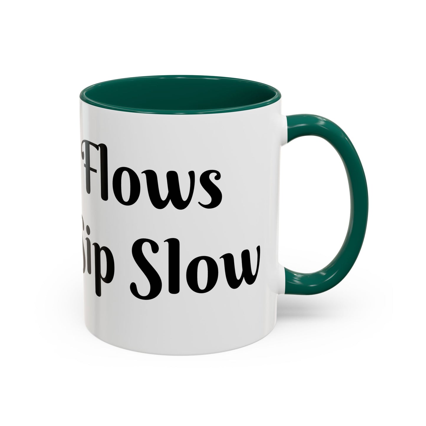 Money Flows While I Sip Slow Mug