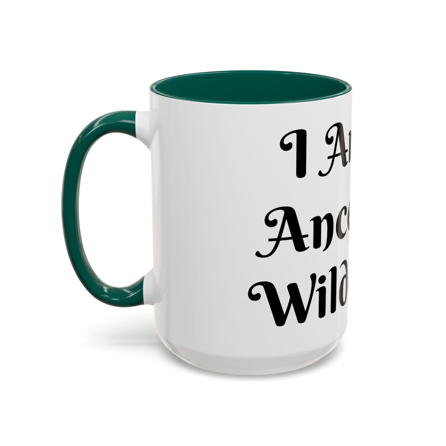 I Am My Ancestors' Wildest Sip, Coffee Cup, Gift for Her, Unique Kitchenware, Tea Mug, Motivational Drinkware
