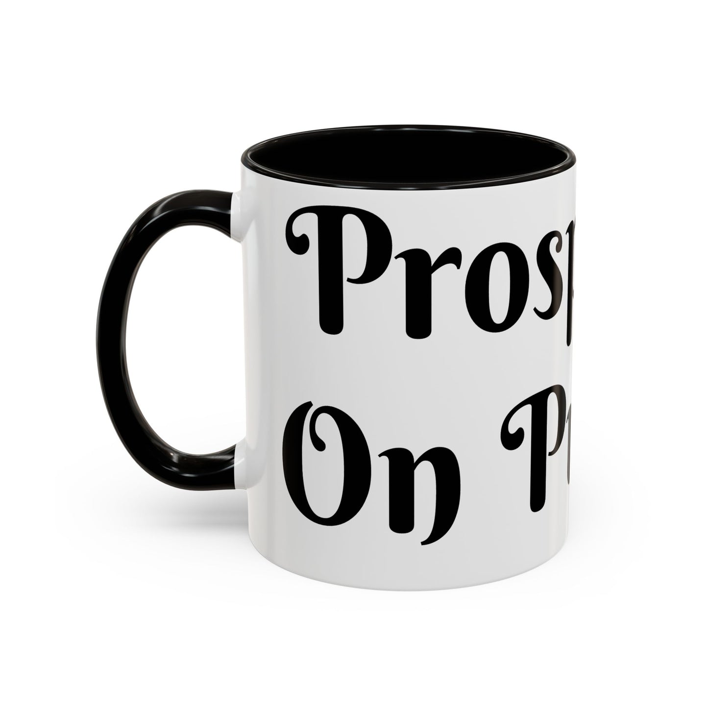 Prosperous On Purpose Mug For Intentional Leaders