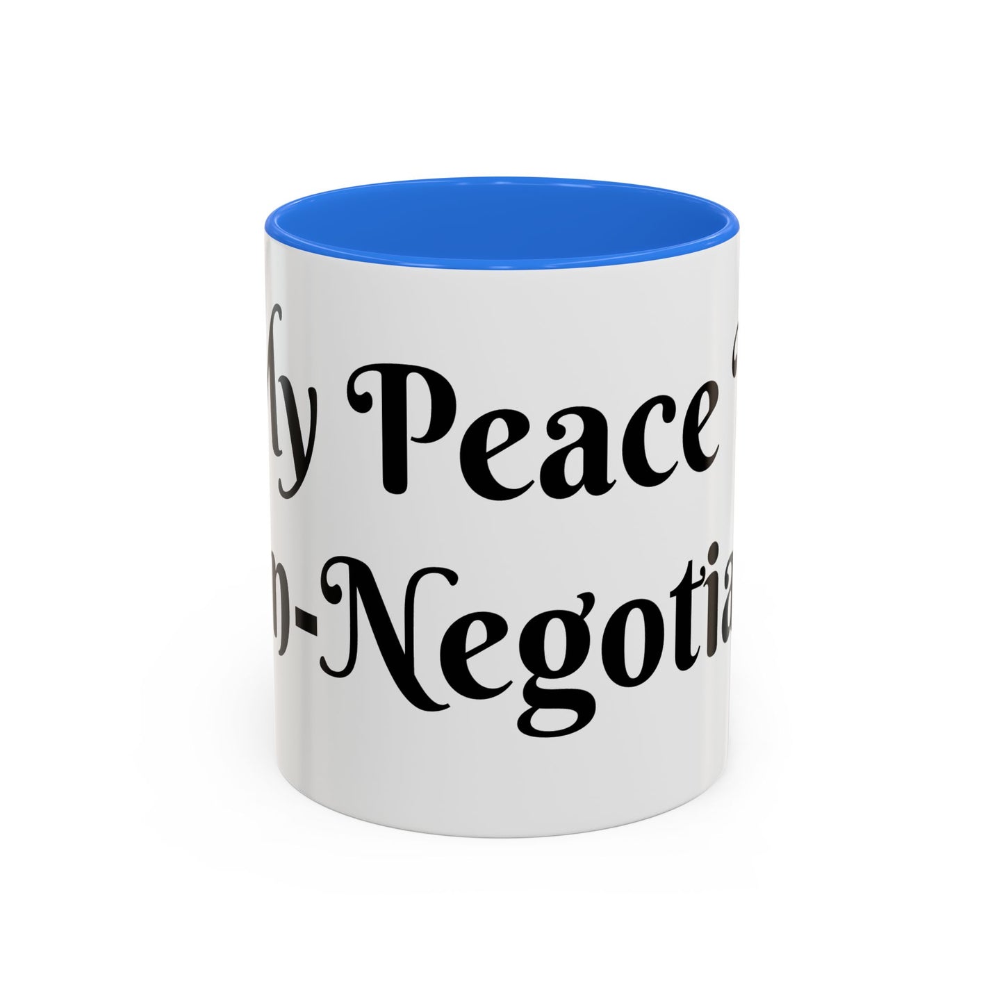 My Peace is Non-Negotiable Mug Perfect for Coffee Lovers