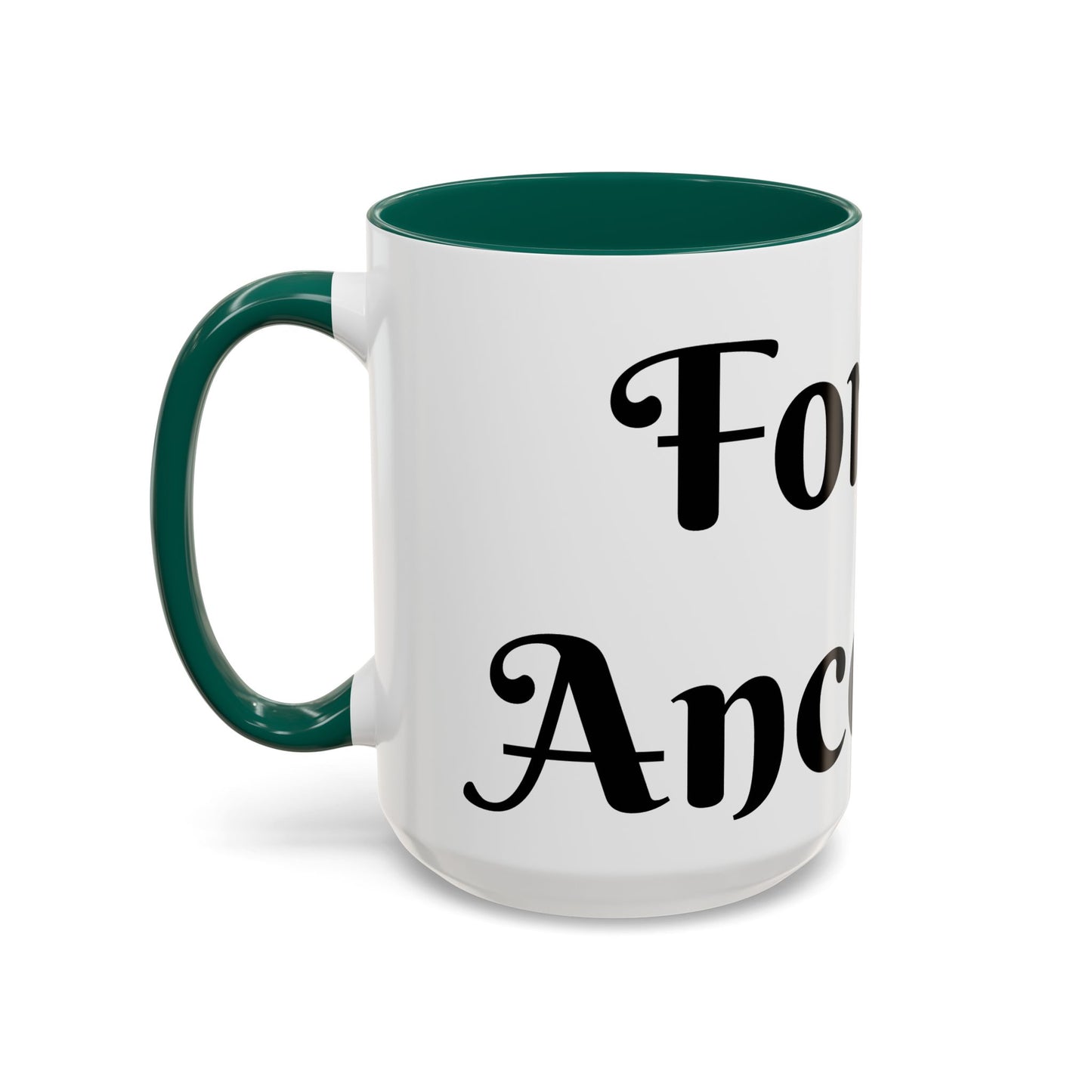 For My Ancestors Mug Unique Gift for Coffee Lovers, Birthday Presents