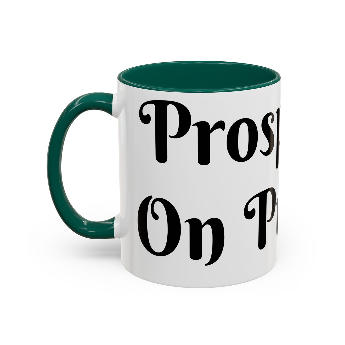 Prosperous On Purpose Mug For Intentional Leaders