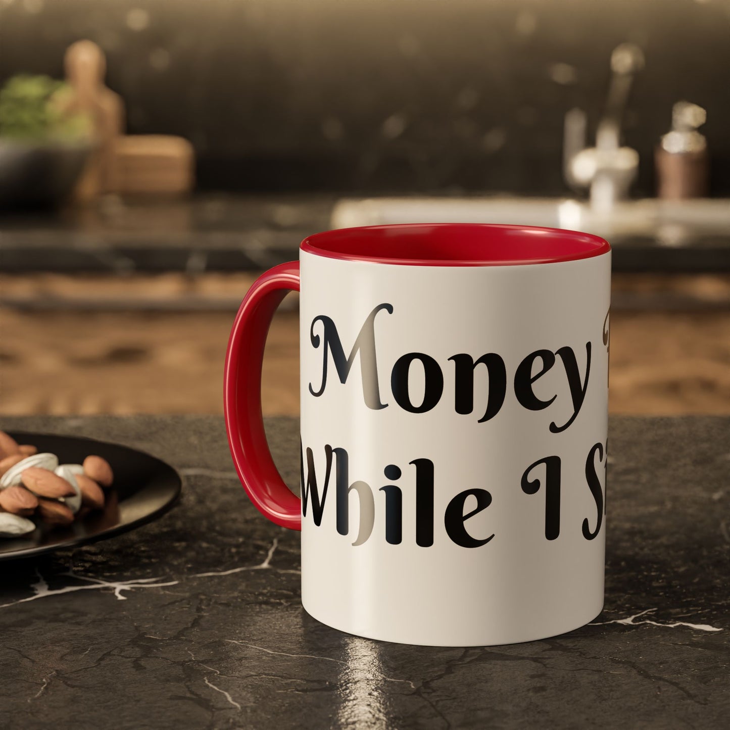 Money Flows While I Sip Slow Mug