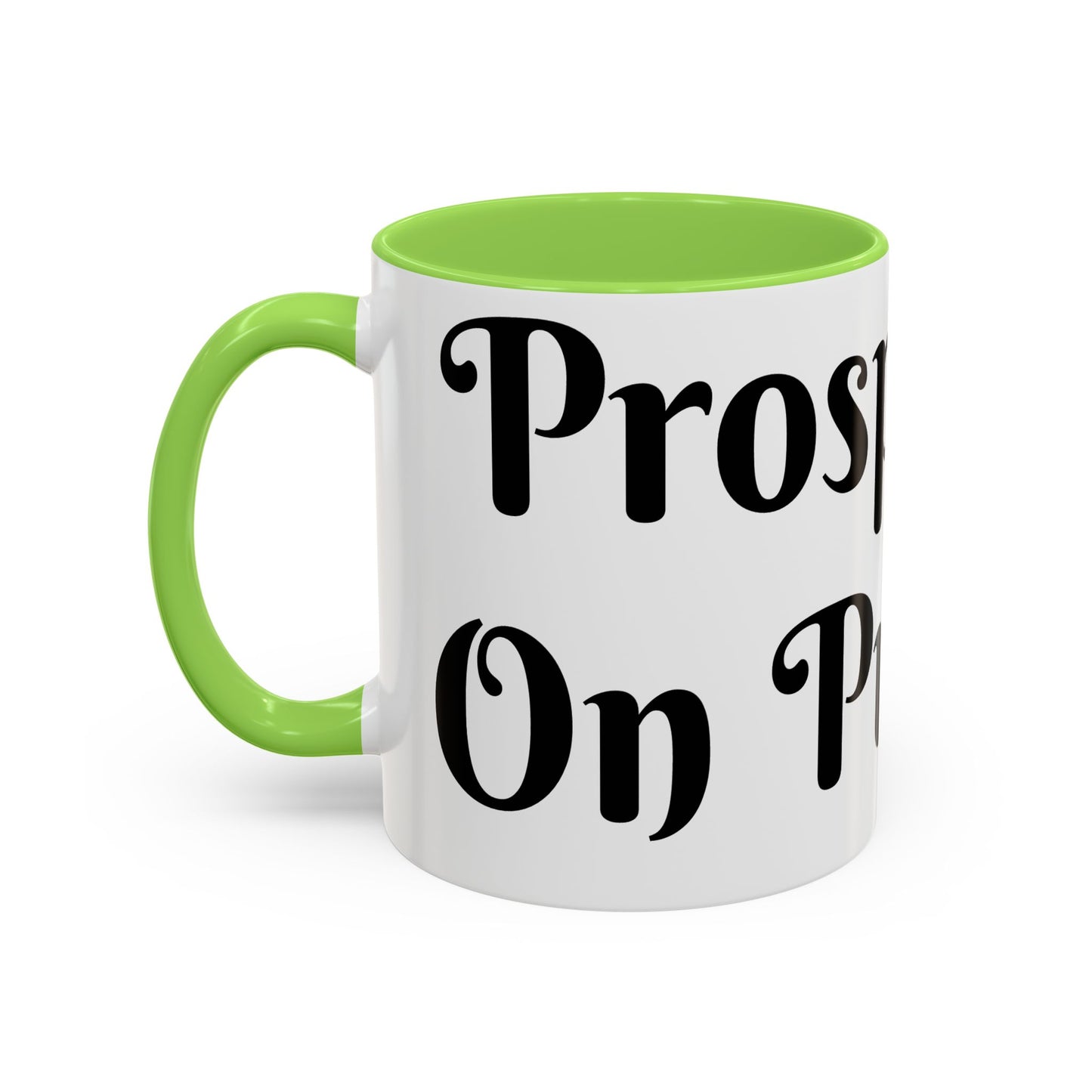 Prosperous On Purpose Mug For Intentional Leaders