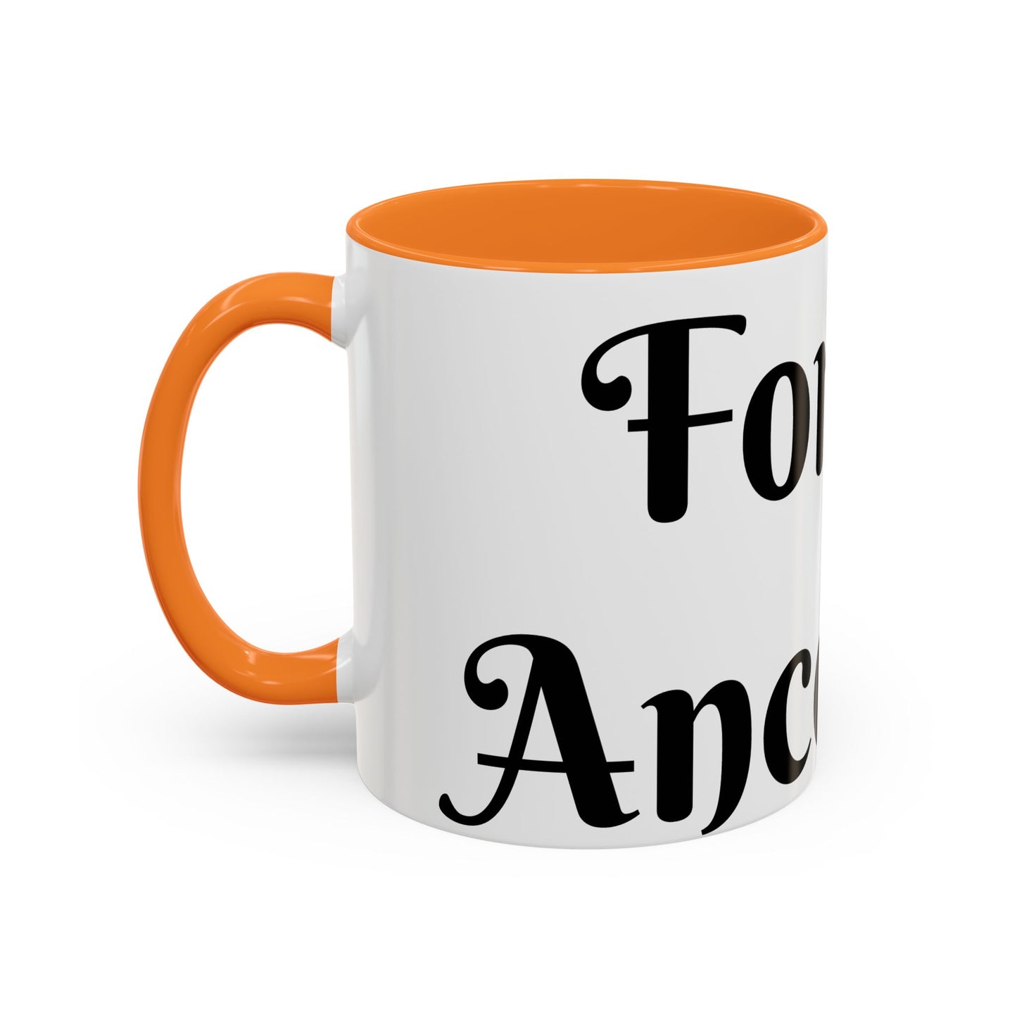 For My Ancestors Mug Unique Gift for Coffee Lovers, Birthday Presents