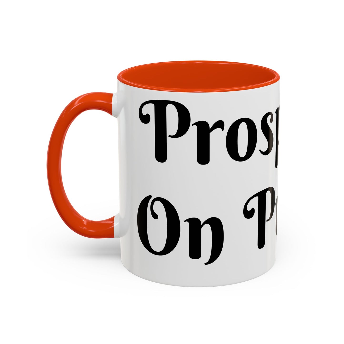 Prosperous On Purpose Mug For Intentional Leaders