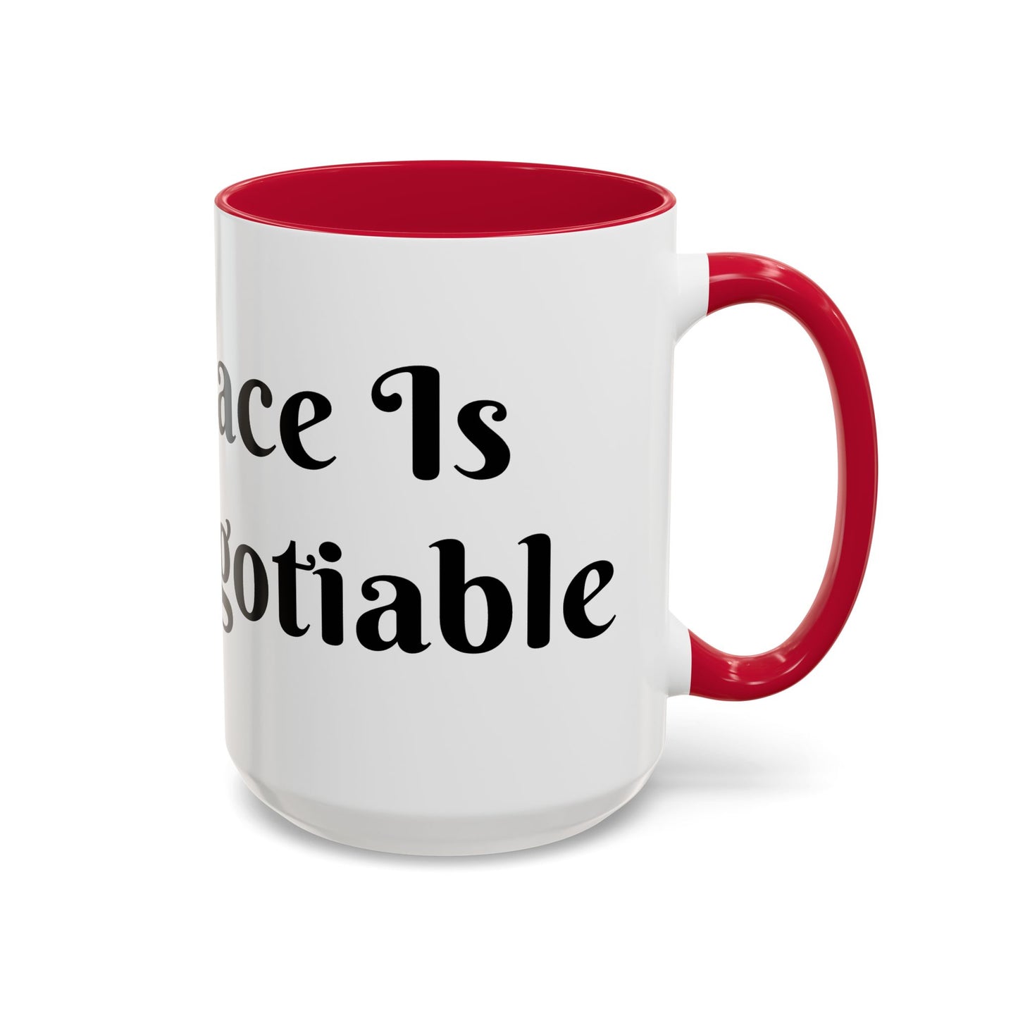 My Peace is Non-Negotiable Mug Perfect for Coffee Lovers