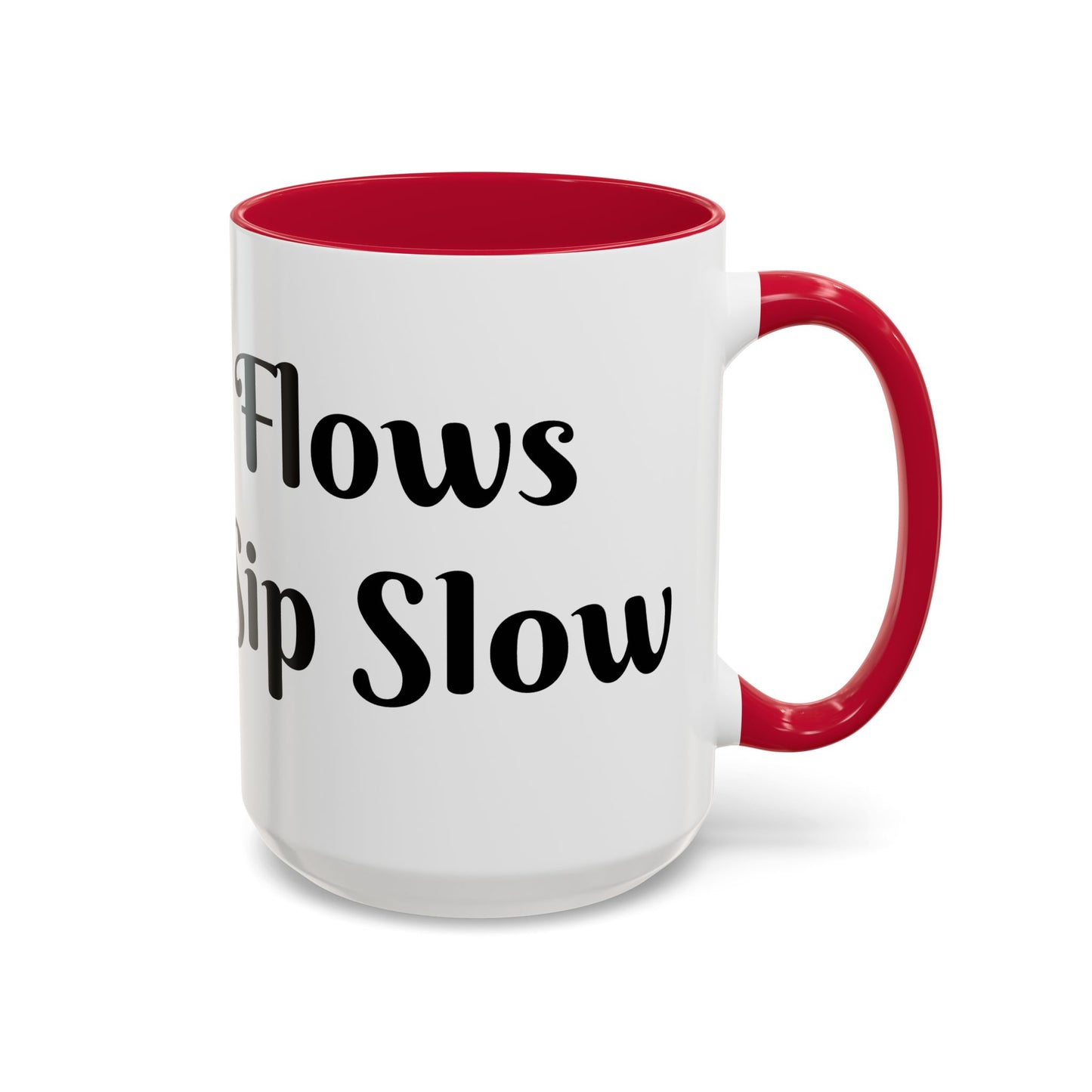 Money Flows While I Sip Slow Mug