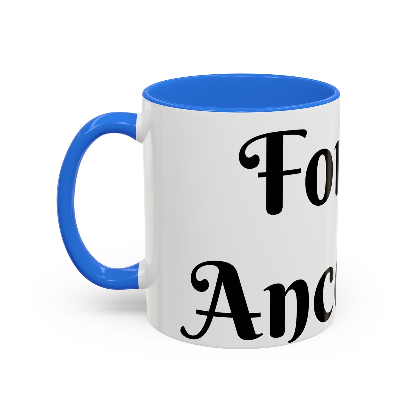 For My Ancestors Mug Unique Gift for Coffee Lovers, Birthday Presents