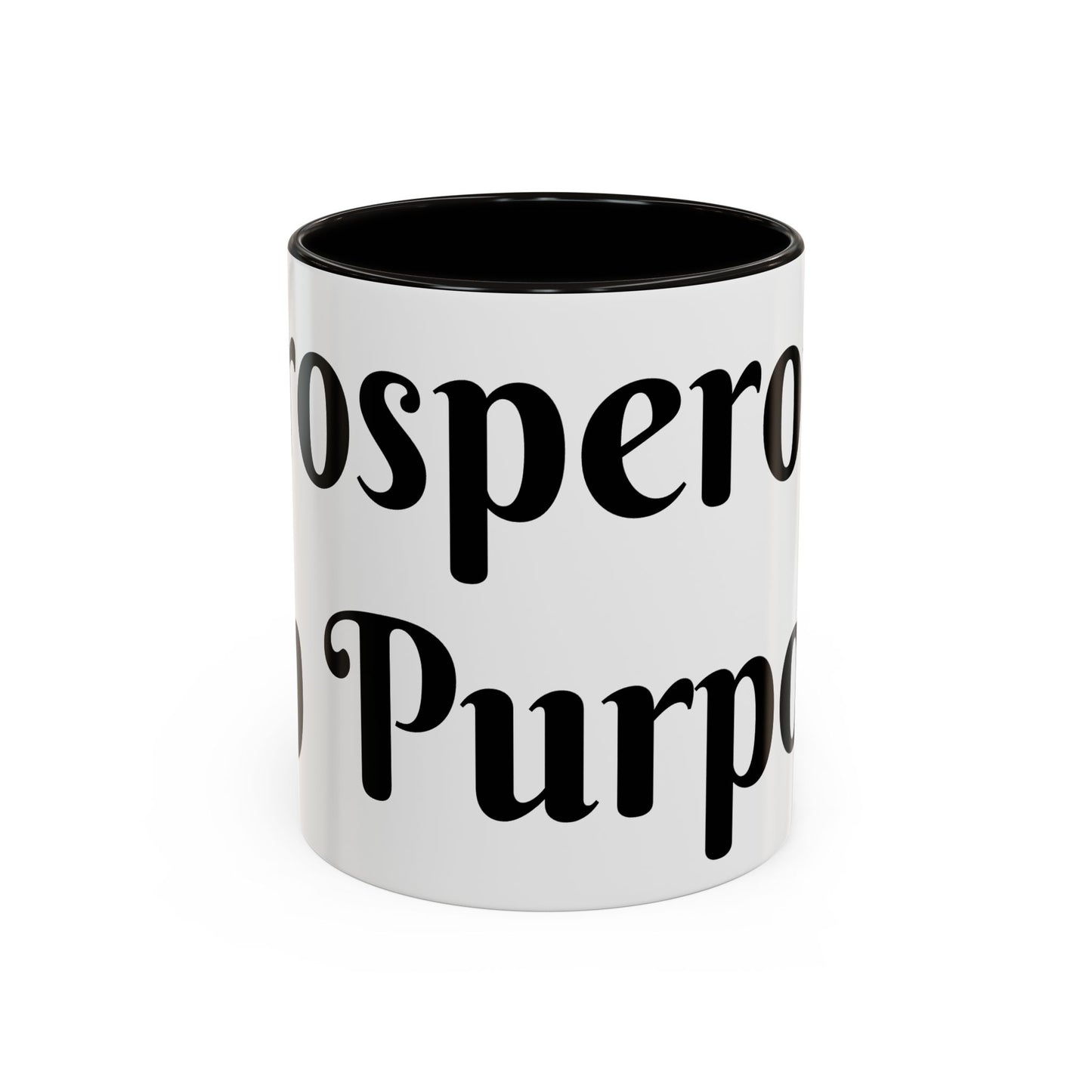 Prosperous On Purpose Mug For Intentional Leaders