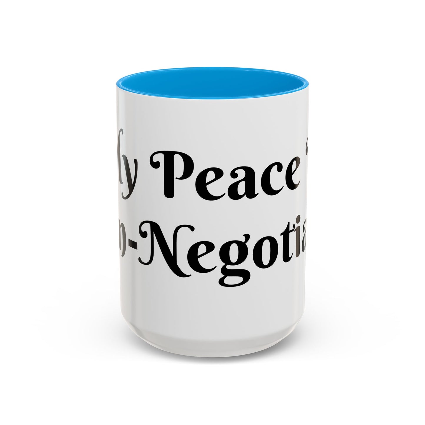 My Peace is Non-Negotiable Mug Perfect for Coffee Lovers