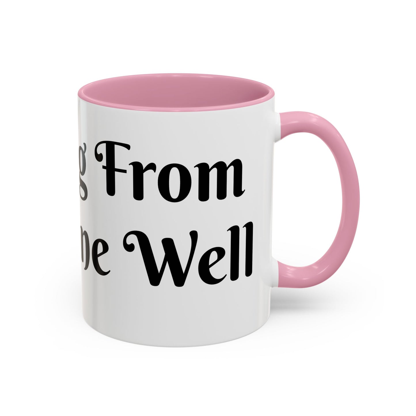 Drinking From The Divine Well Mug- Birthday Presents