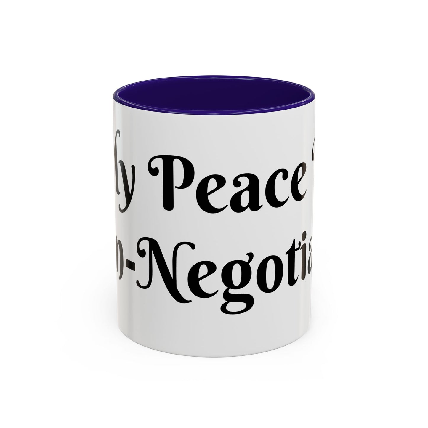 My Peace is Non-Negotiable Mug Perfect for Coffee Lovers