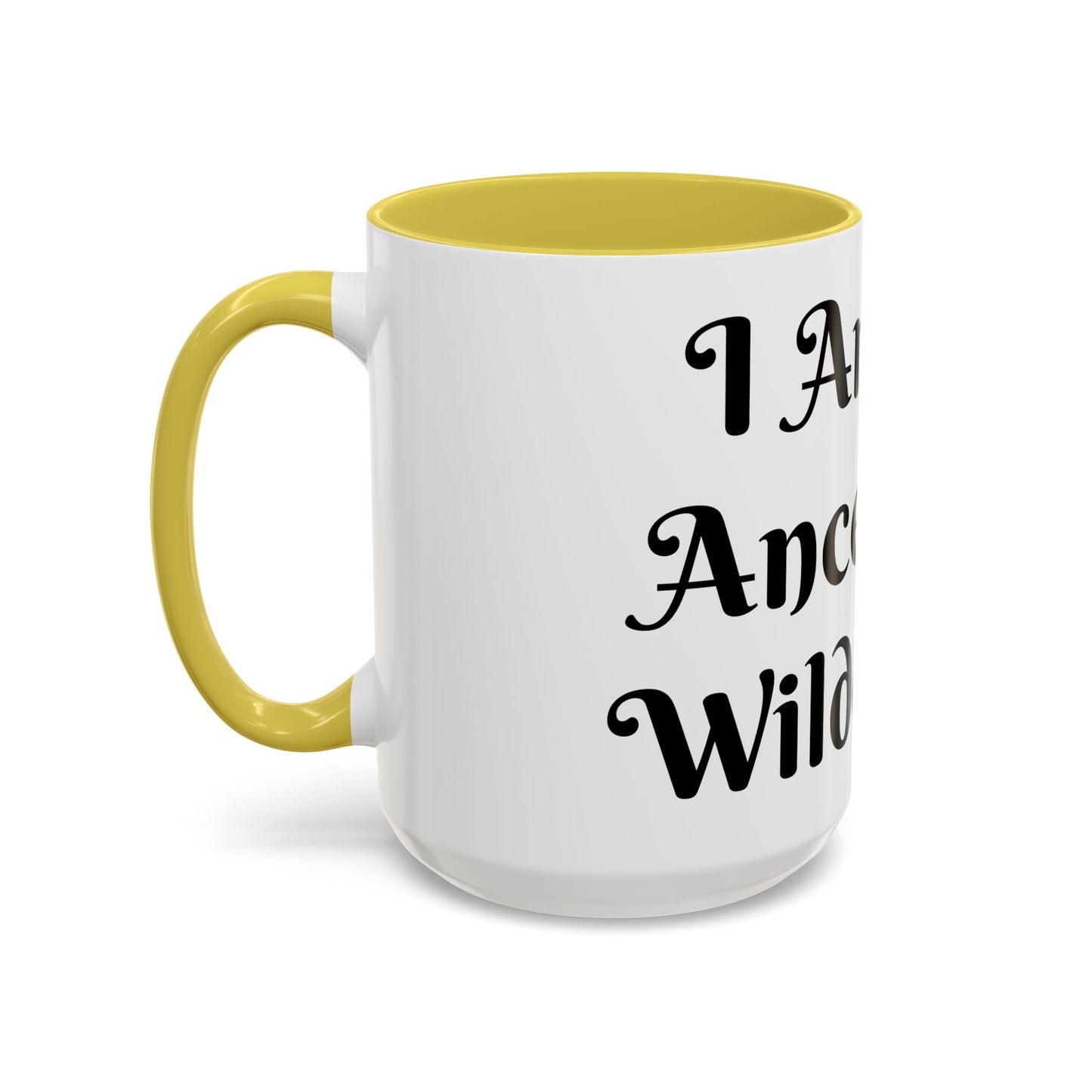I Am My Ancestors' Wildest Sip, Coffee Cup, Gift for Her, Unique Kitchenware, Tea Mug, Motivational Drinkware