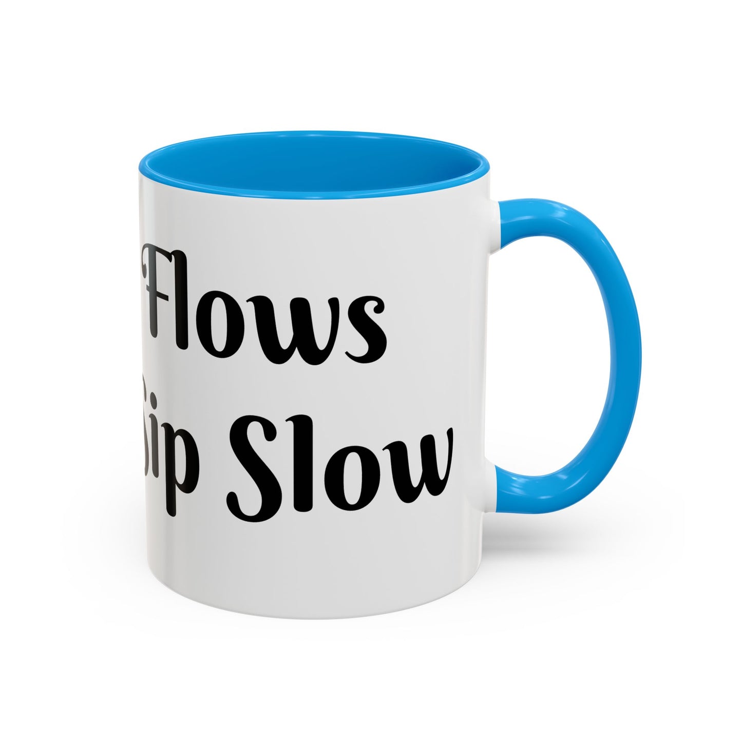 Money Flows While I Sip Slow Mug