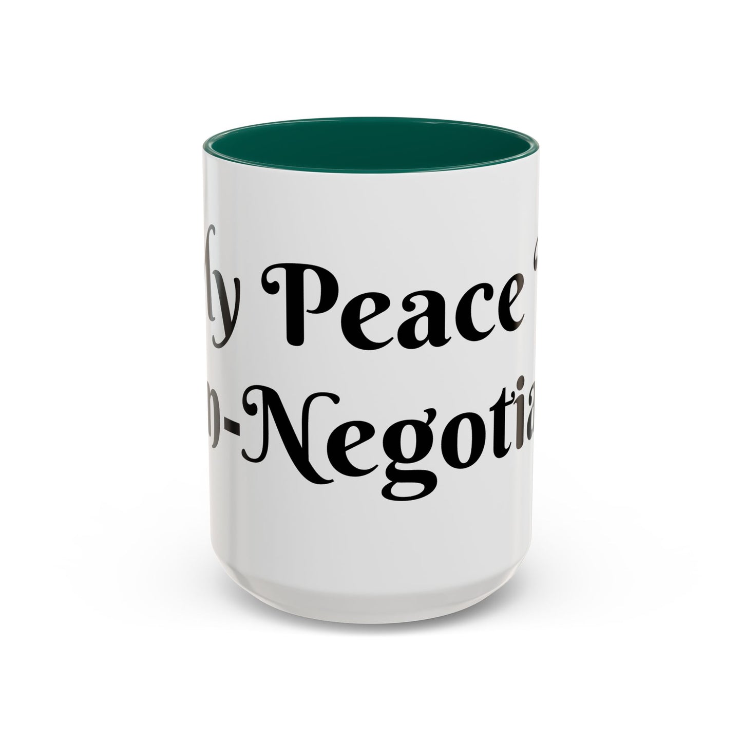 My Peace is Non-Negotiable Mug Perfect for Coffee Lovers