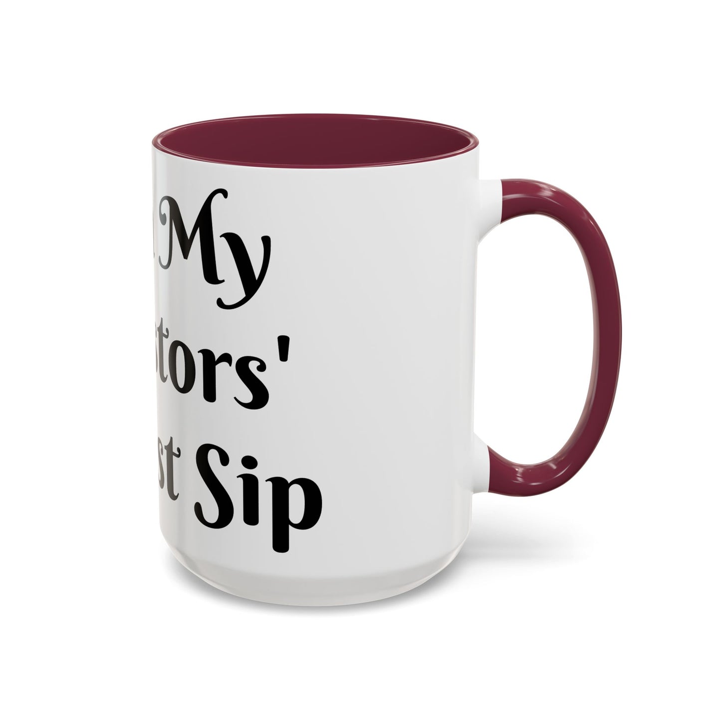I Am My Ancestors' Wildest Sip, Coffee Cup, Gift for Her, Unique Kitchenware, Tea Mug, Motivational Drinkware