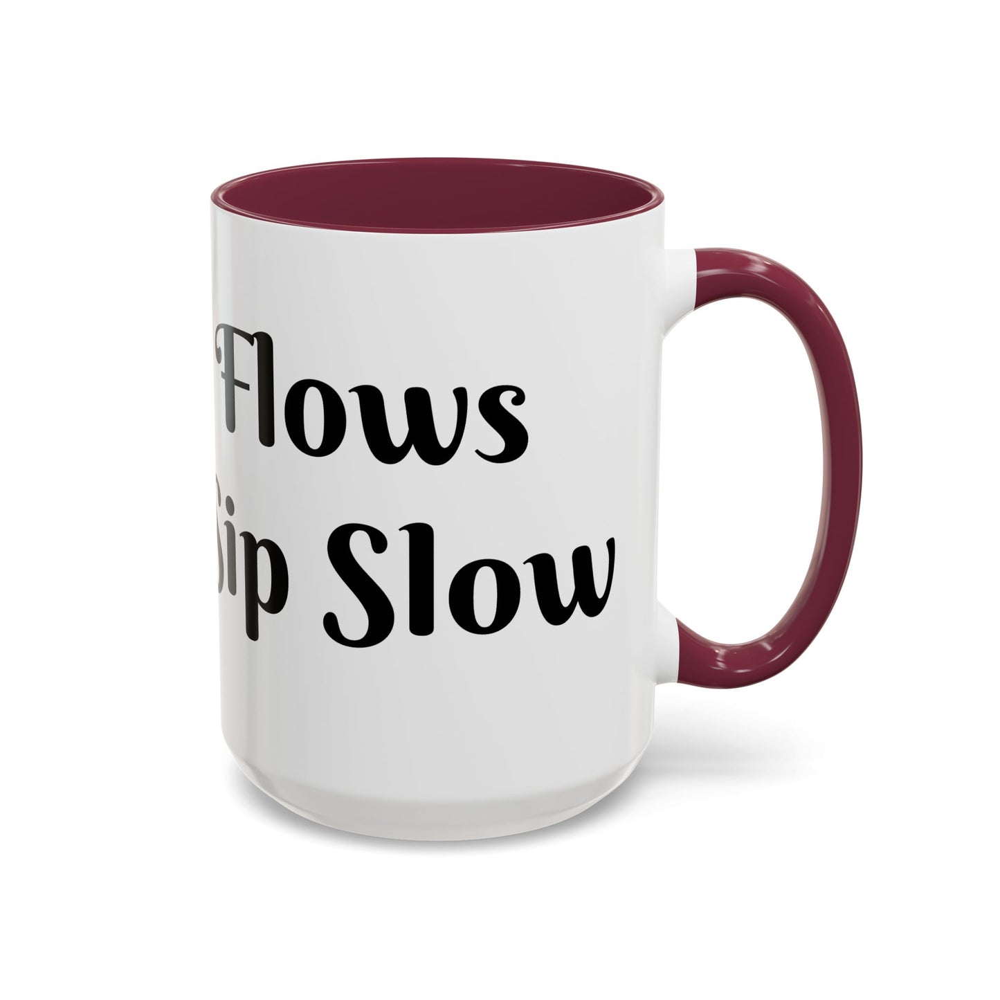 Money Flows While I Sip Slow Mug