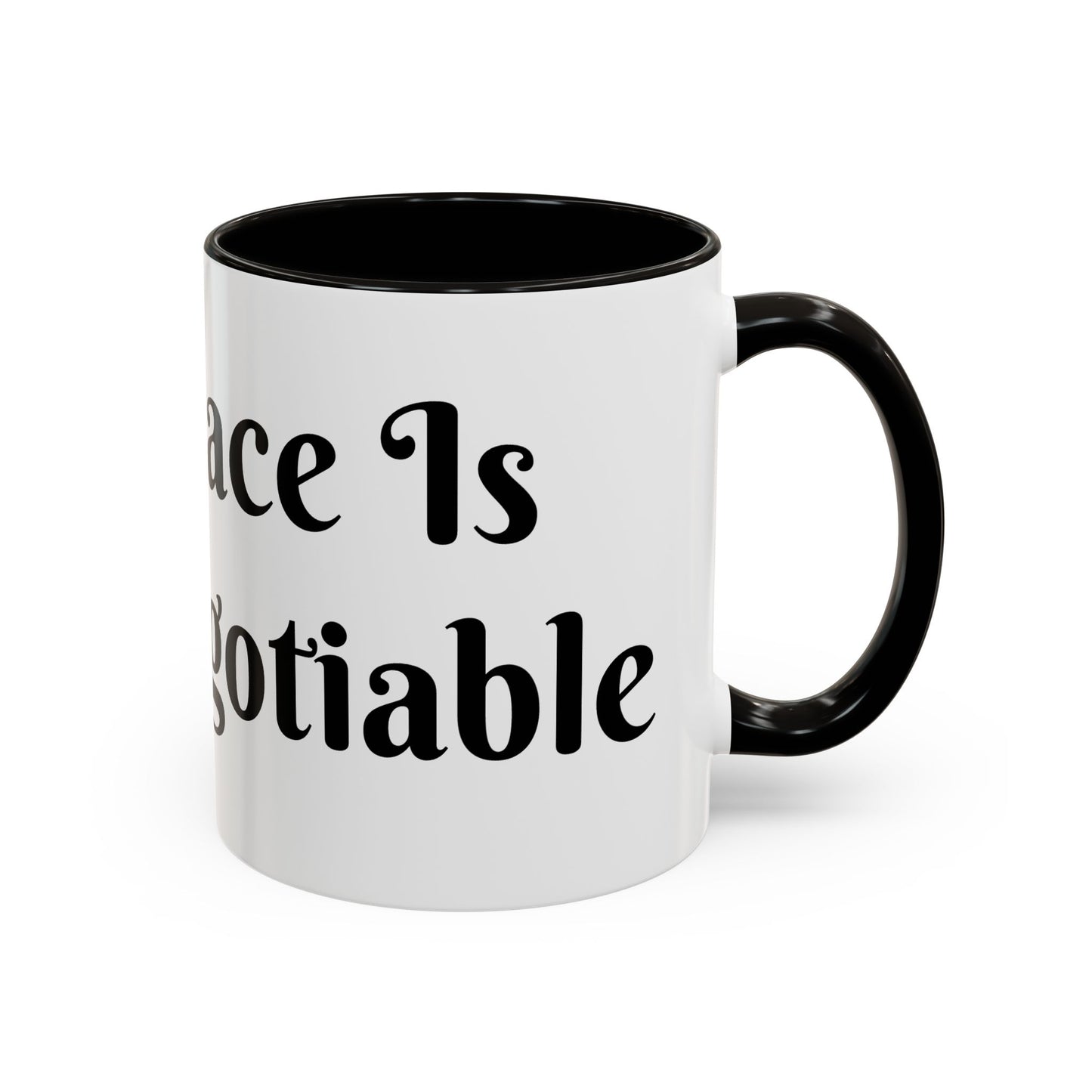 My Peace is Non-Negotiable Mug Perfect for Coffee Lovers